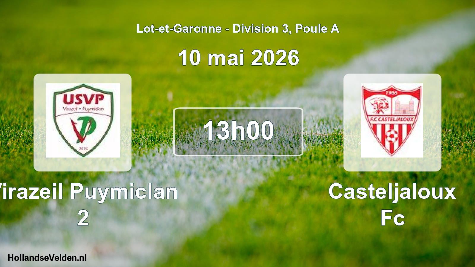 Geplande wedstrijd: Virazeil Puymiclan 2 - Casteljaloux Fc (10 mai 2026)
