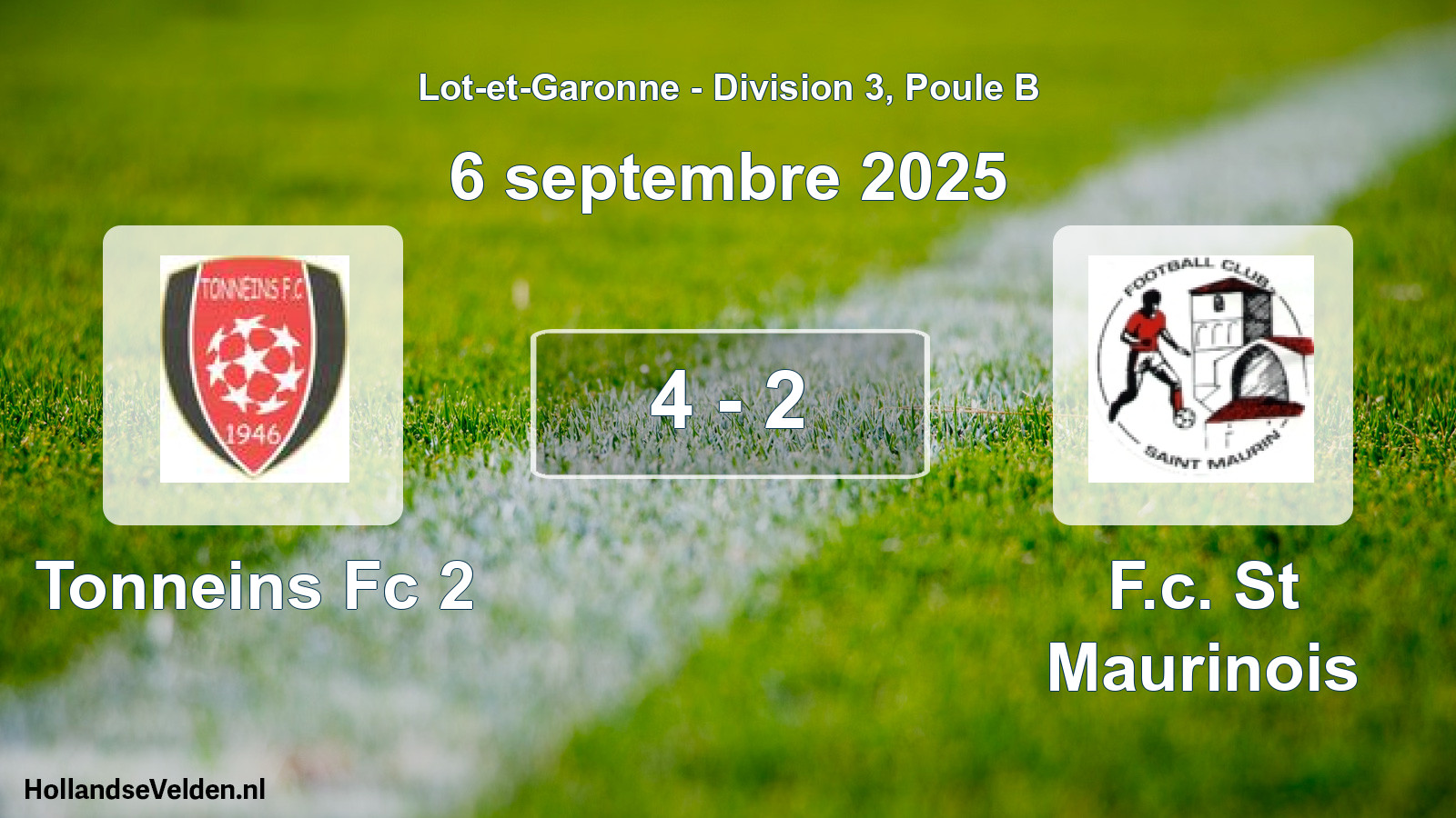 Total number of matches played: Tonneins Fc 2 - F.c. St Maurinois 4 - 2 (6 September 2025)