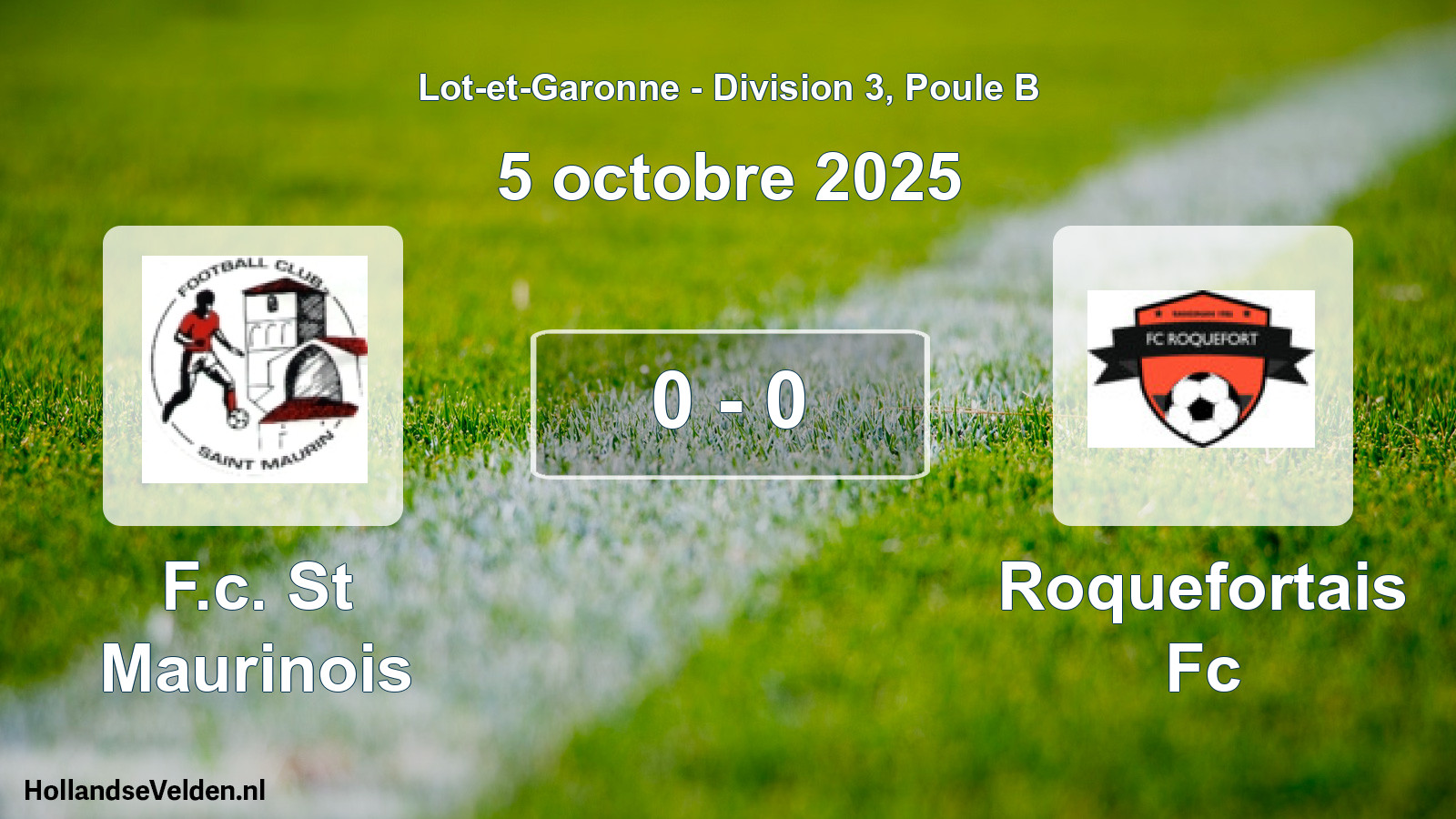 Gespeelde wedstrijd: F.c. St Maurinois - Roquefortais Fc 0 - 0 (5 octobre 2025)