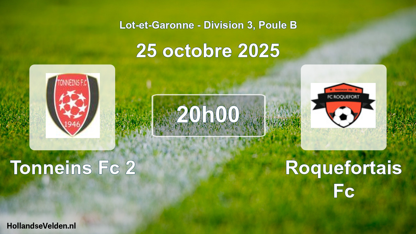 Geplande wedstrijd: Tonneins Fc 2 - Roquefortais Fc (25 octobre 2025)
