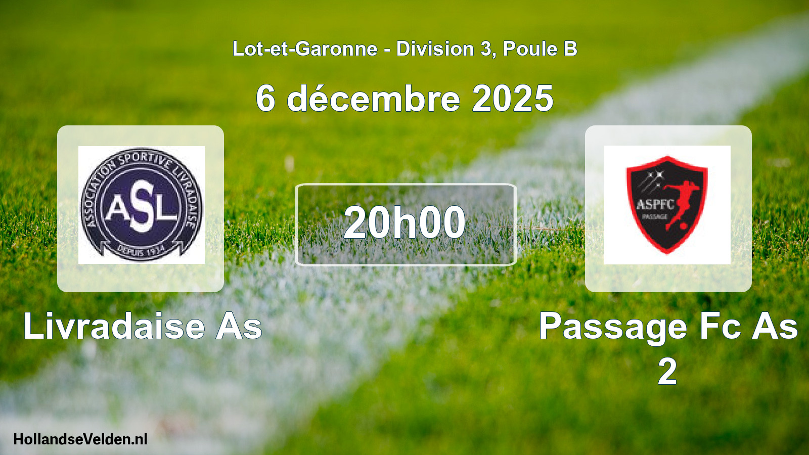 Geplande wedstrijd: Livradaise As - Passage Fc As 2 (6 décembre 2025)
