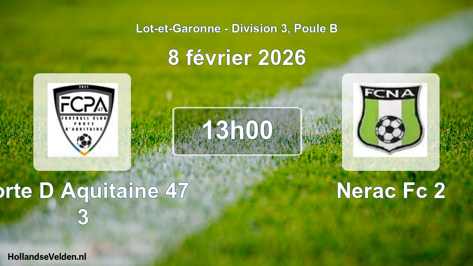 Scheduled Match: Porte D Aquitaine 47 3 - Nerac Fc 2 (8 February 2026)