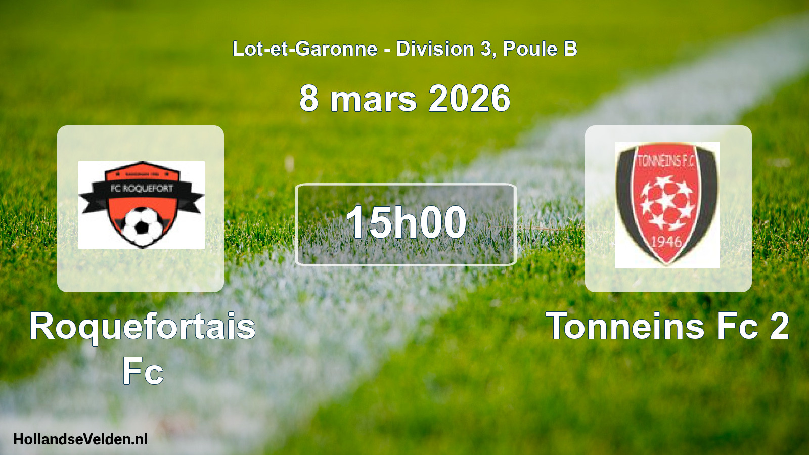 Scheduled Match: Roquefortais Fc - Tonneins Fc 2 (8 March 2026)