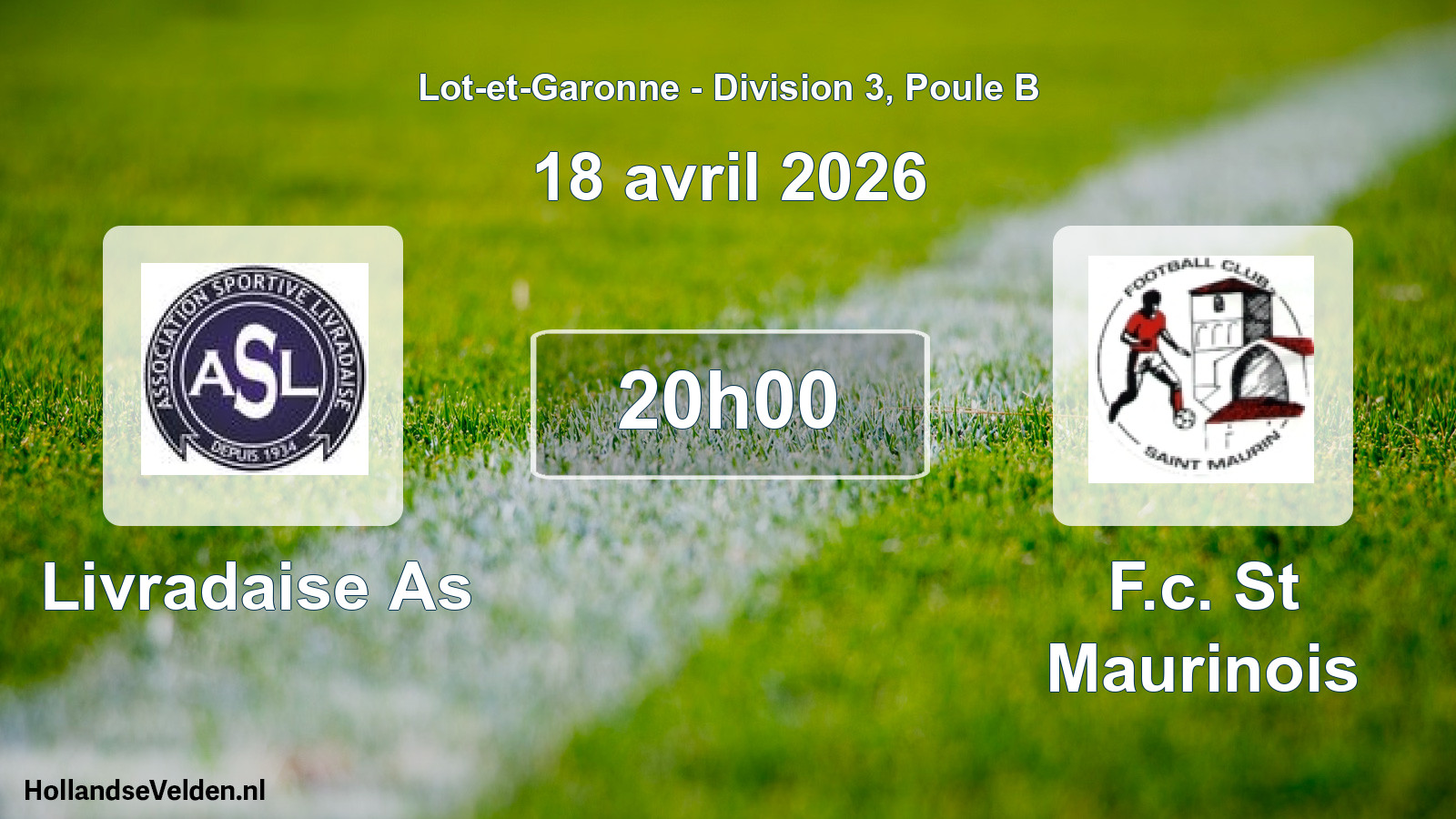 Geplande wedstrijd: Livradaise As - F.c. St Maurinois (18 avril 2026)