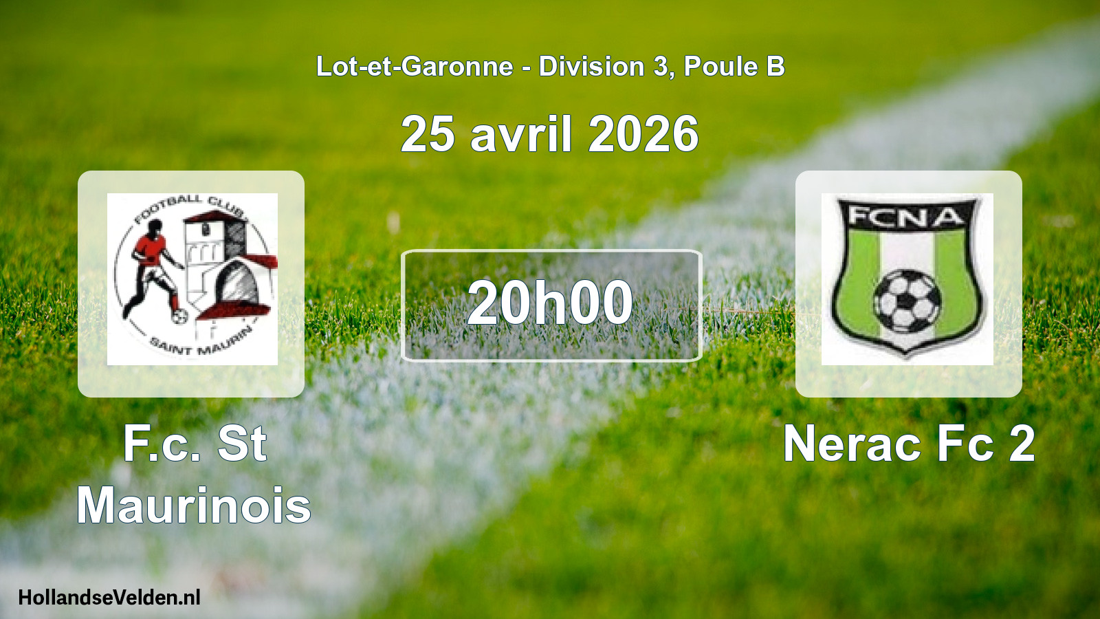 Scheduled Match: F.c. St Maurinois - Nerac Fc 2 (25 April 2026)