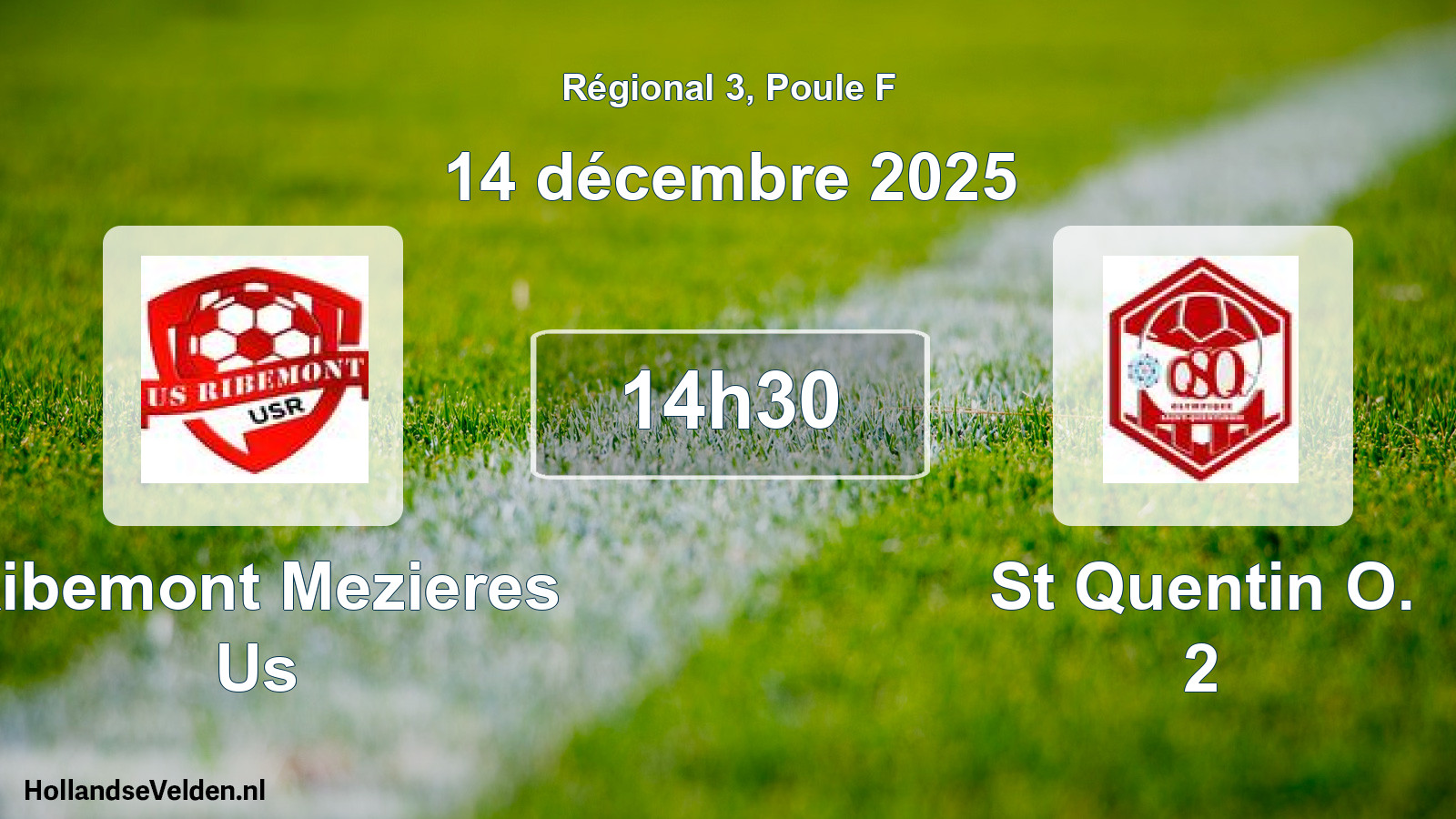 Scheduled Match: Ribemont Mezieres Us - St Quentin O. 2 (14 December 2025)