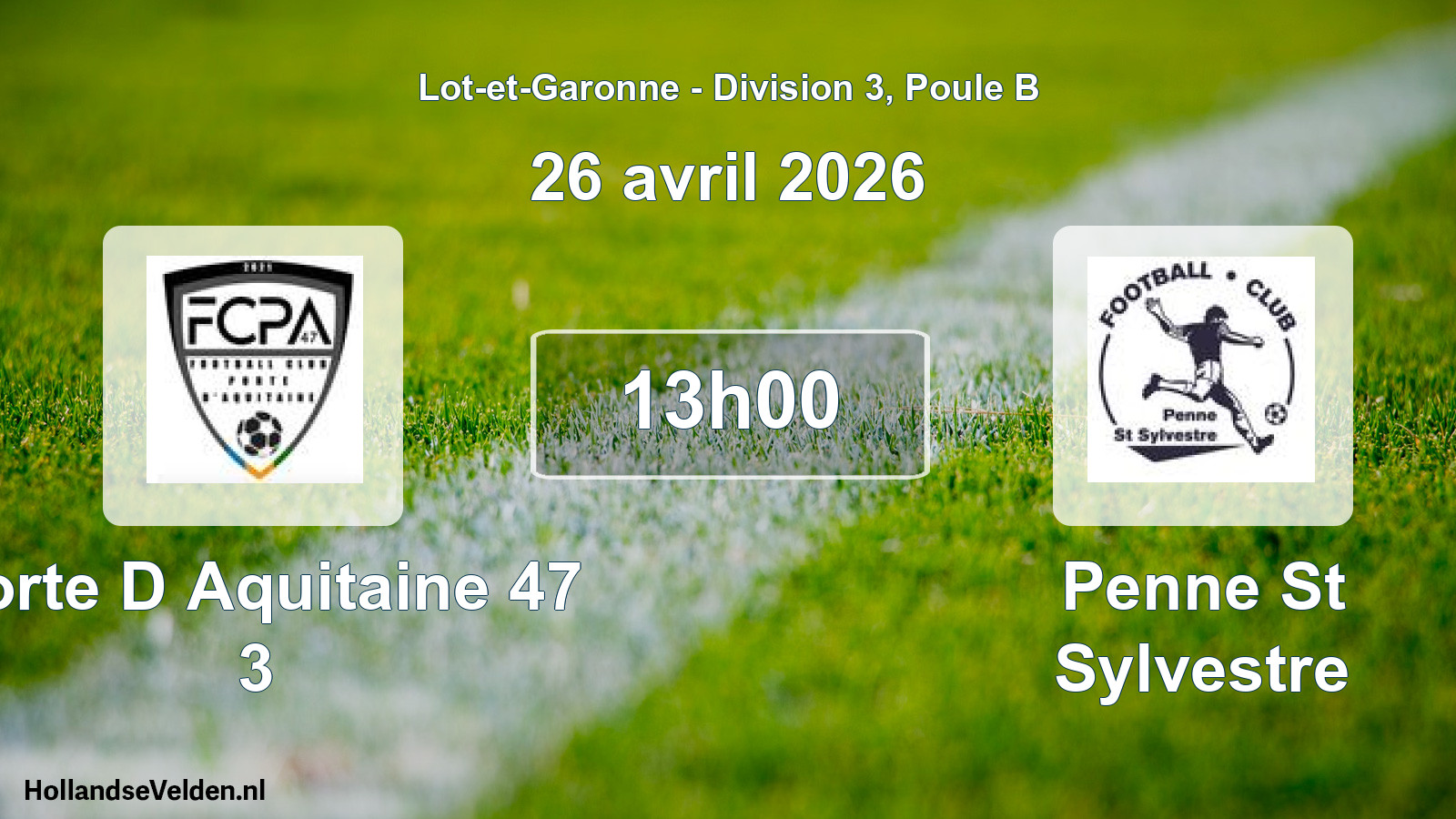 Scheduled Match: Porte D Aquitaine 47 3 - Penne St Sylvestre (26 April 2026)