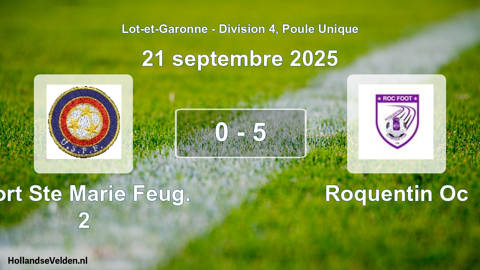 Gespeelde wedstrijd: Port Ste Marie Feug. 2 - Roquentin Oc 0 - 5 (21 september 2025)