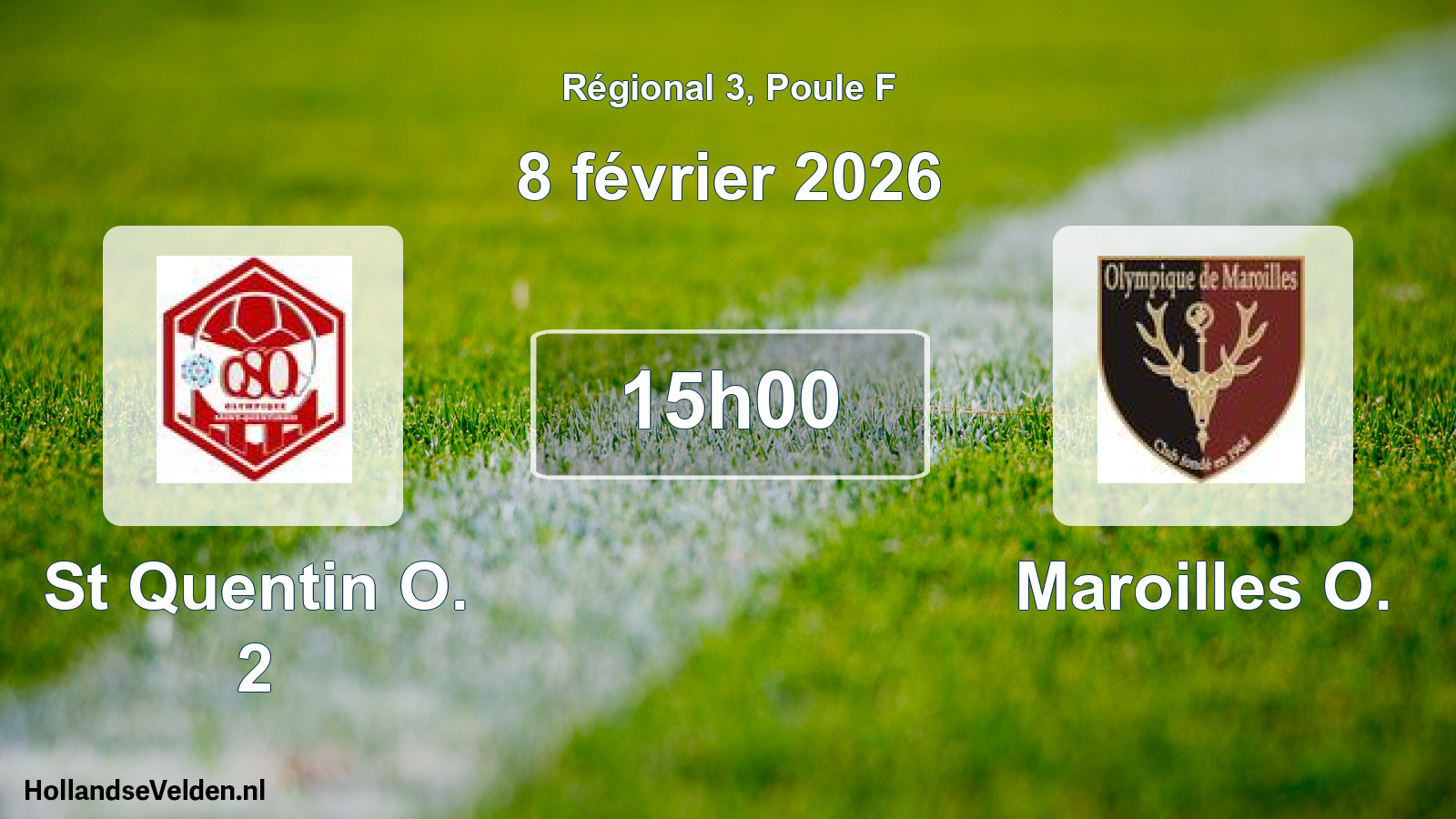 Geplande wedstrijd: St Quentin O. 2 - Maroilles O. (8 février 2026)