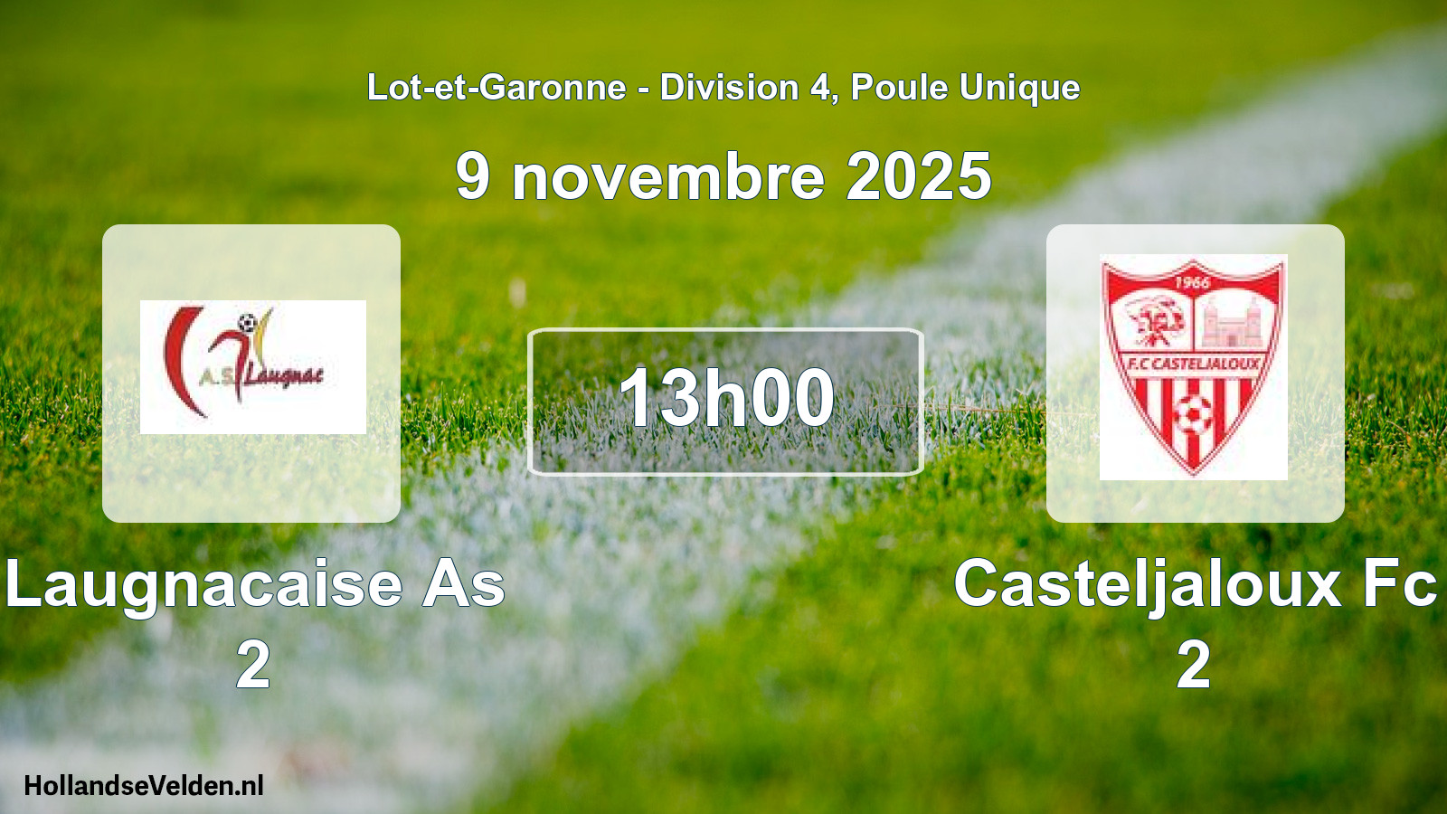 Geplande wedstrijd: Laugnacaise As 2 - Casteljaloux Fc 2 (9 novembre 2025)