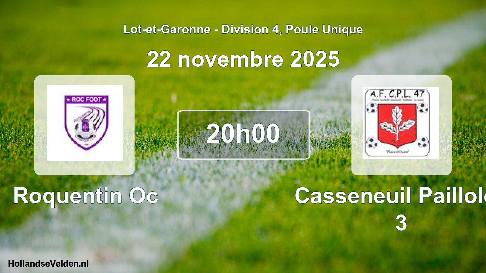 Scheduled Match: Roquentin Oc - Casseneuil Pailloles 3 (22 November 2025)