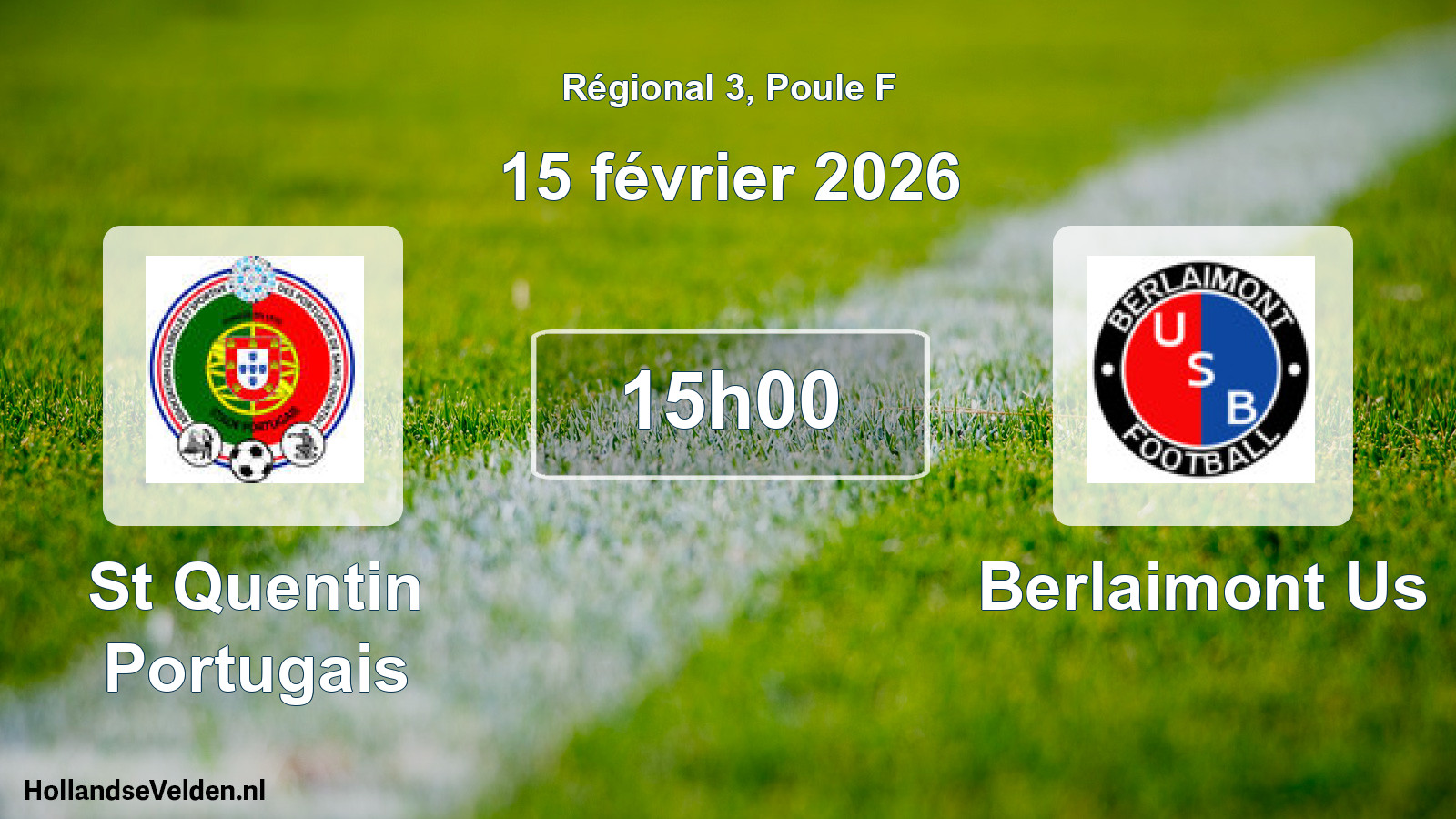 Geplande wedstrijd: St Quentin Portugais - Berlaimont Us (15 février 2026)