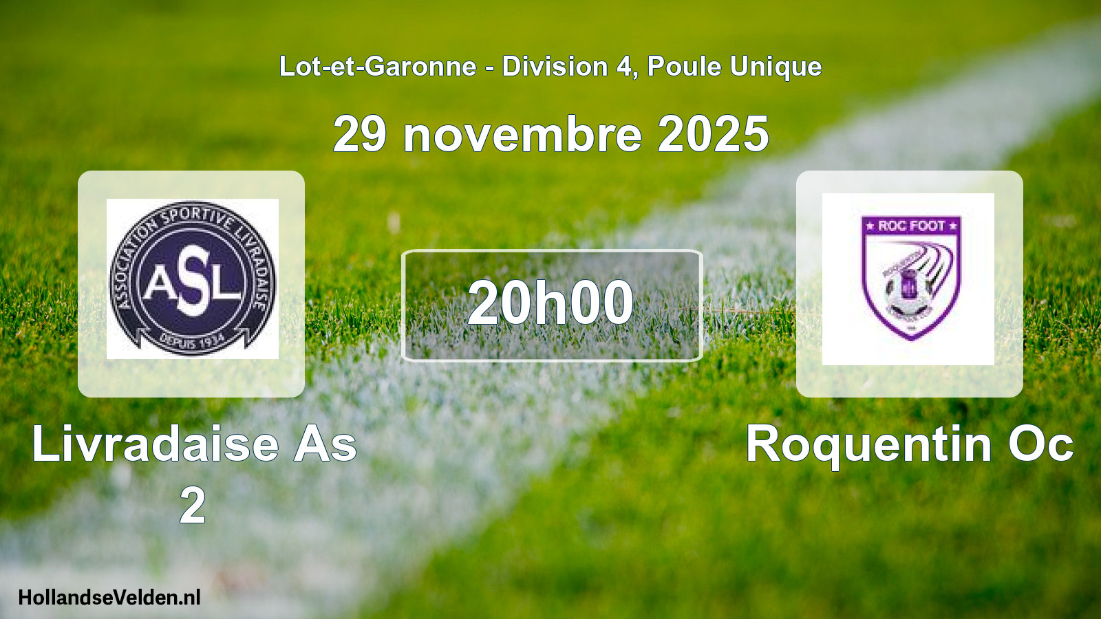 Scheduled Match: Livradaise As 2 - Roquentin Oc (29 November 2025)