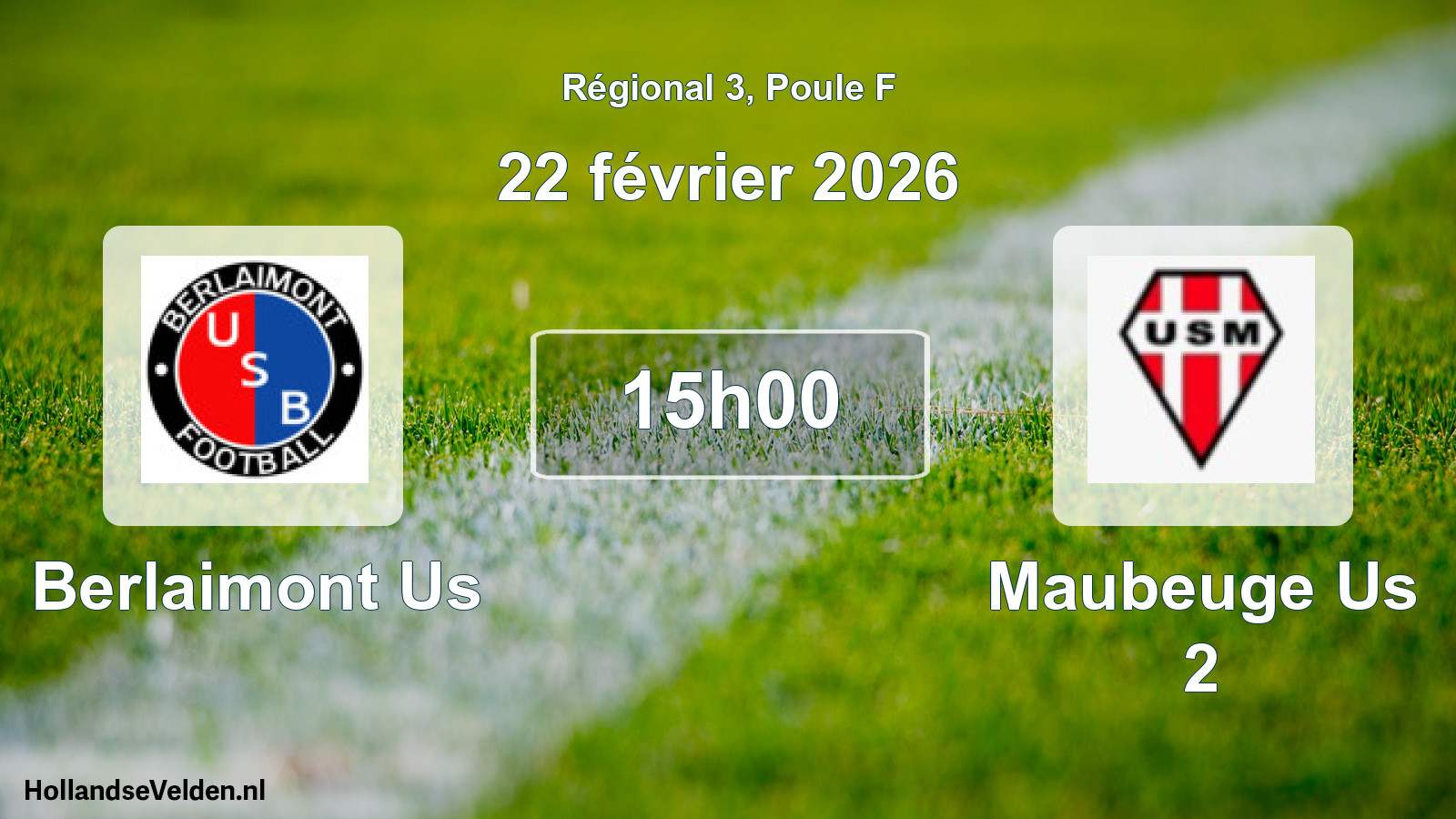 Scheduled Match: Berlaimont Us - Maubeuge Us 2 (22 February 2026)