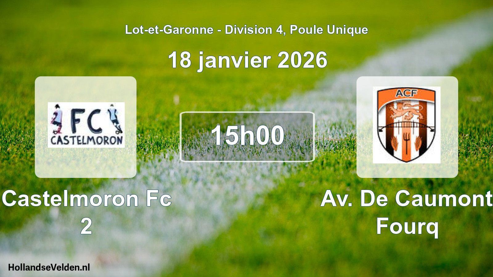 Geplande wedstrijd: Castelmoron Fc 2 - Av. De Caumont Fourq (18 janvier 2026)