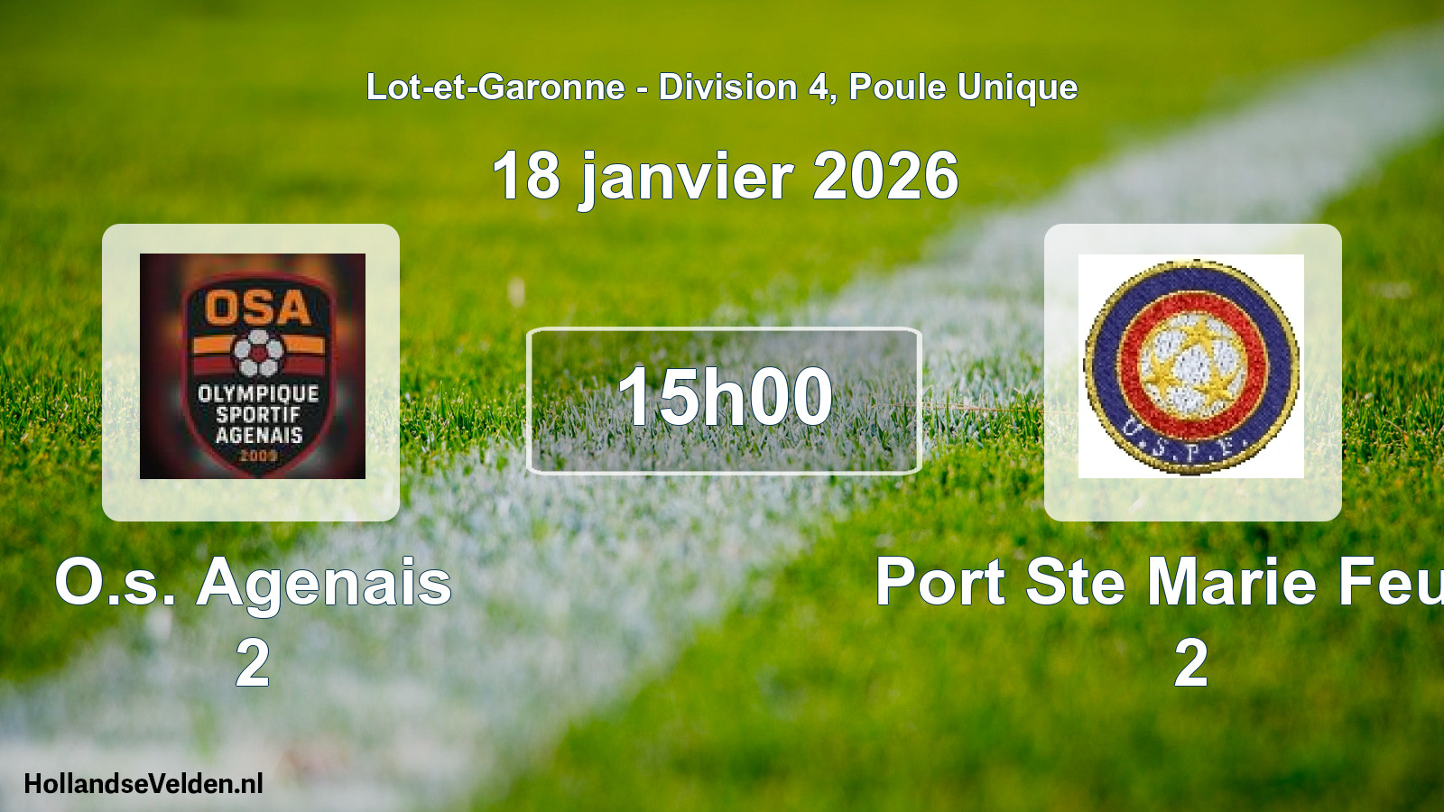 Geplande wedstrijd: O.s. Agenais 2 - Port Ste Marie Feug. 2 (18 janvier 2026)
