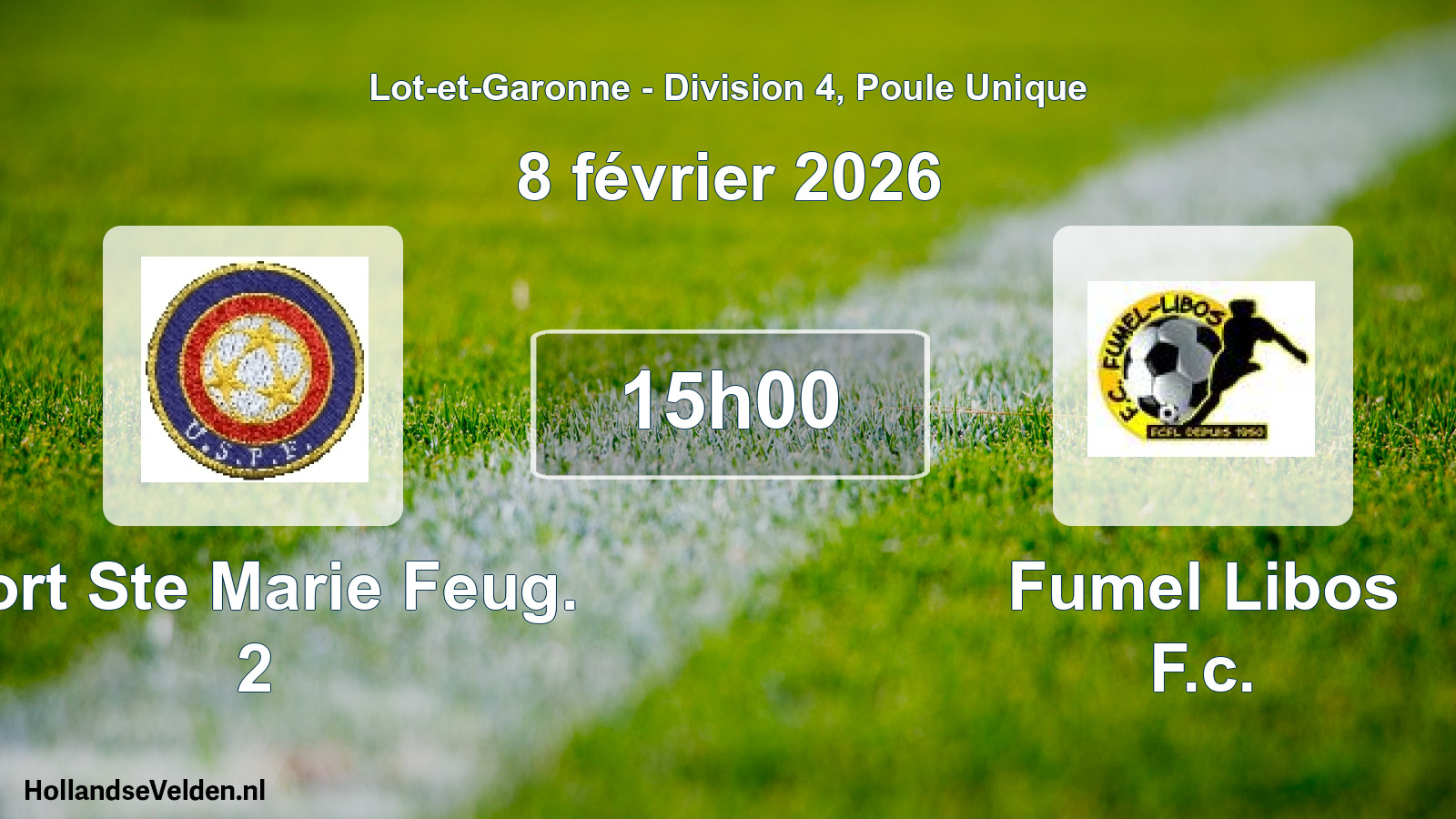 Geplande wedstrijd: Port Ste Marie Feug. 2 - Fumel Libos F.c. (8 février 2026)