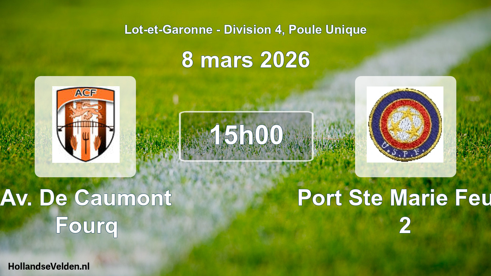 Geplande wedstrijd: Av. De Caumont Fourq - Port Ste Marie Feug. 2 (8 mars 2026)
