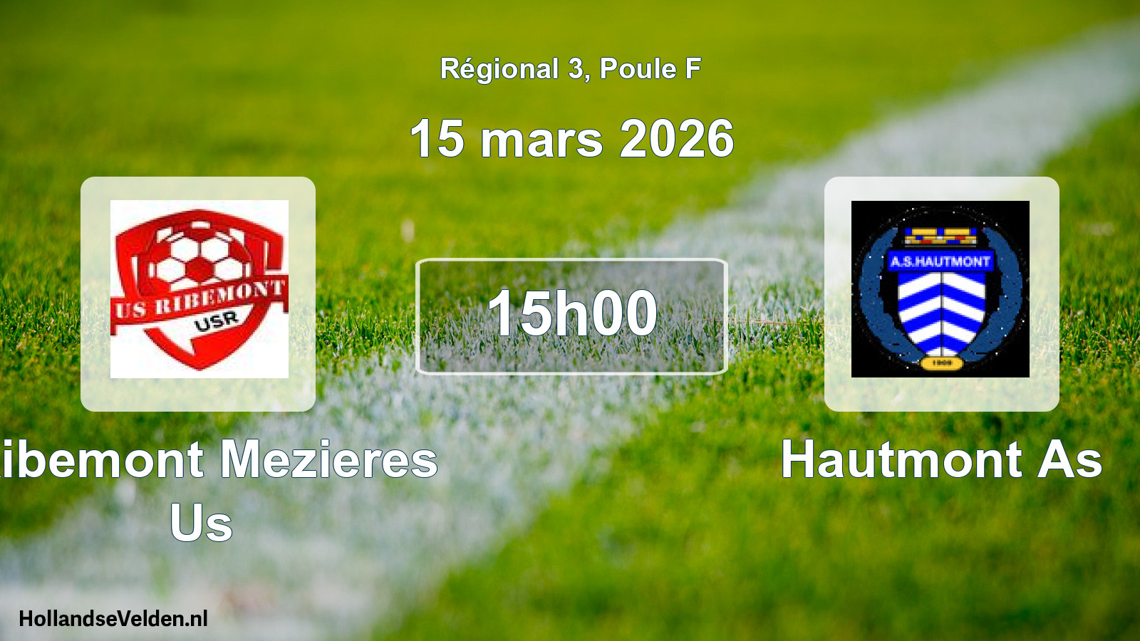 Geplande wedstrijd: Ribemont Mezieres Us - Hautmont As (15 maart 2026)
