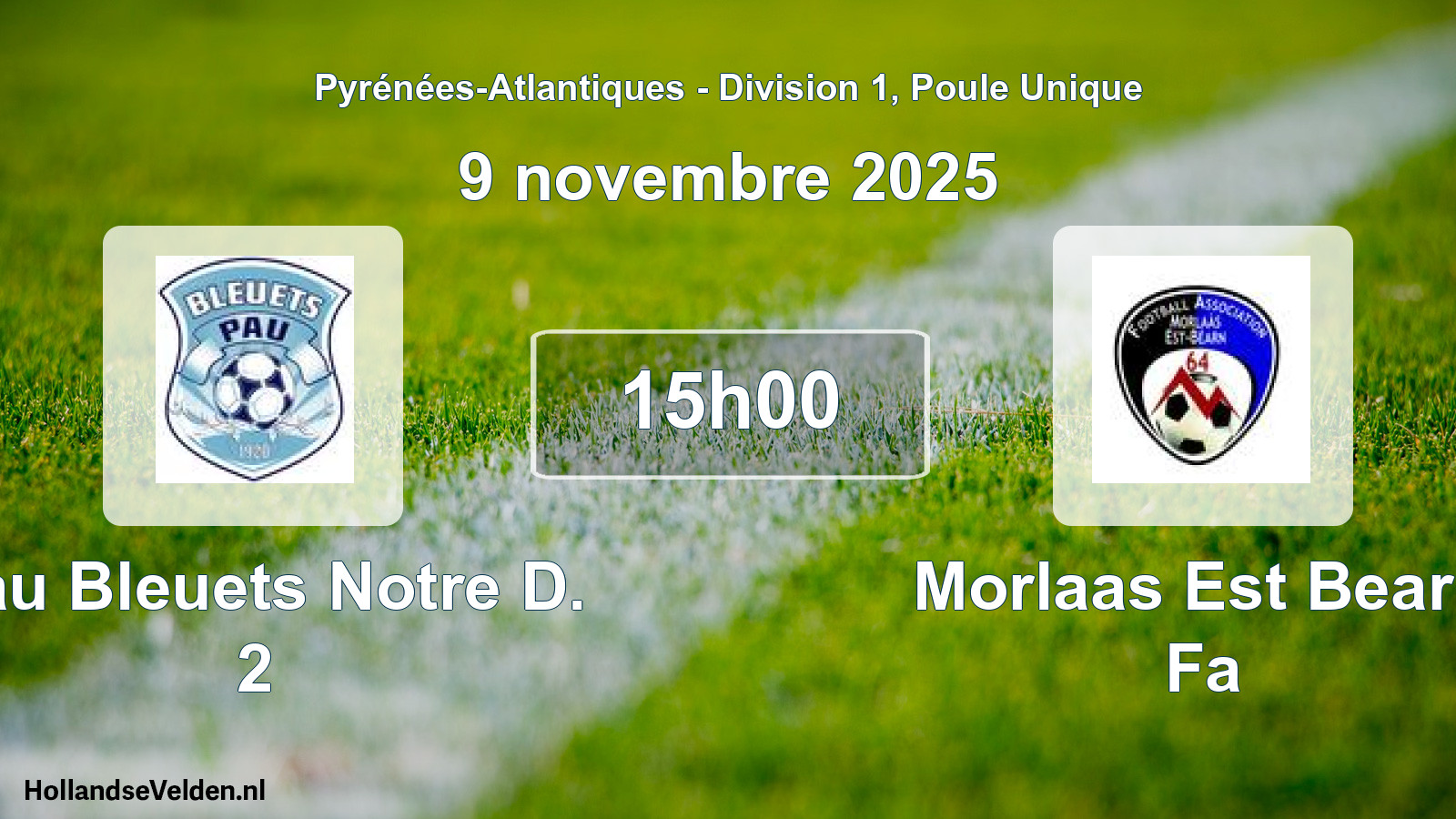 Scheduled Match: Pau Bleuets Notre D. 2 - Morlaas Est Bearn Fa (9 November 2025)