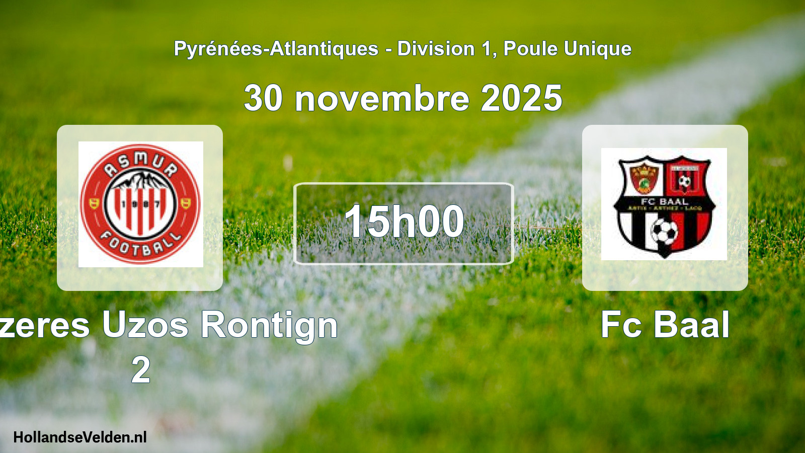 Scheduled Match: Mazeres Uzos Rontign 2 - Fc Baal (30 November 2025)