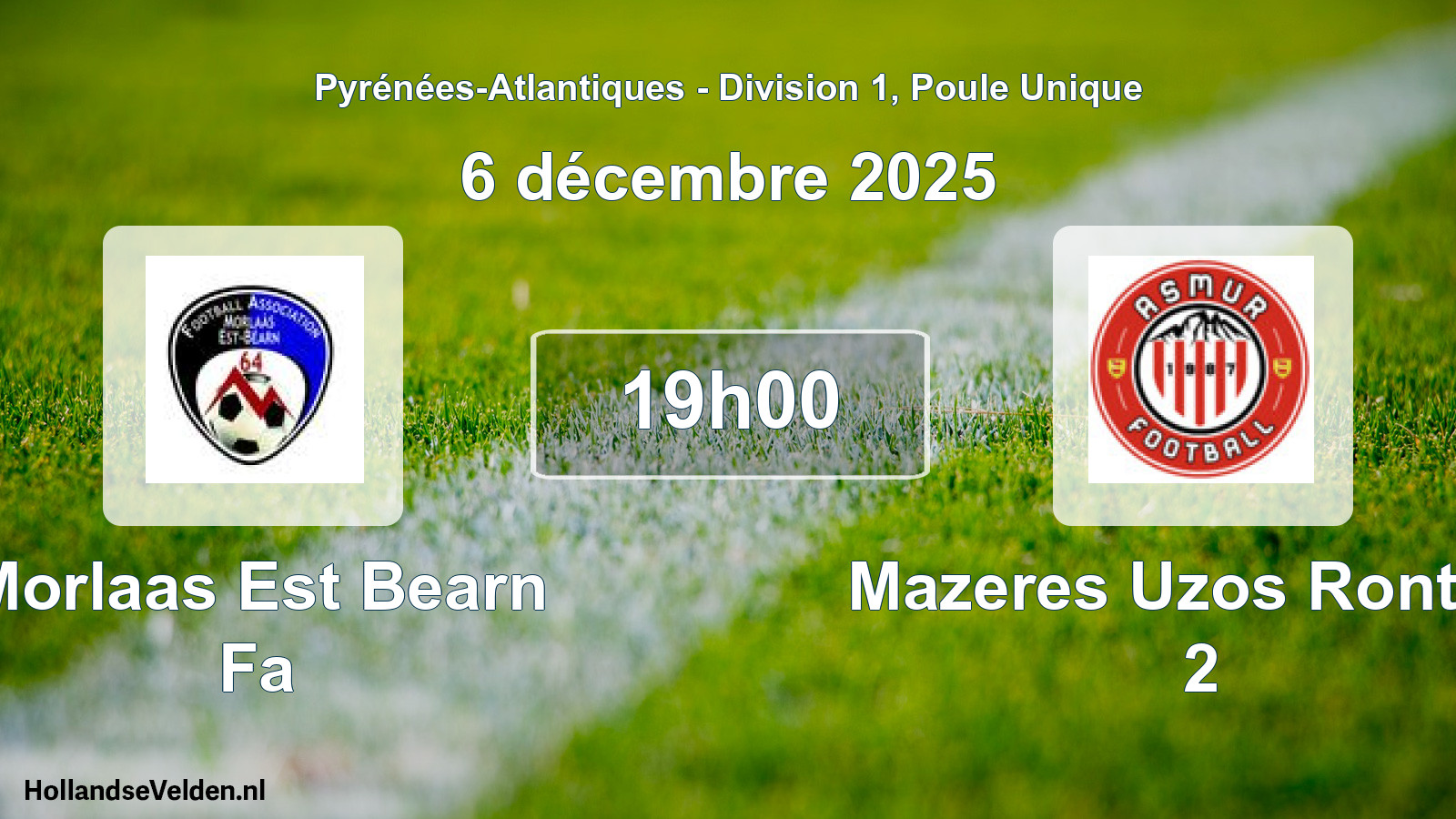 Scheduled Match: Morlaas Est Bearn Fa - Mazeres Uzos Rontign 2 (6 December 2025)