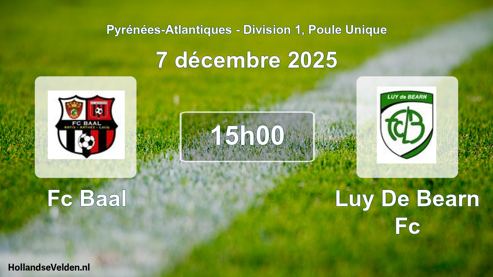 Geplande wedstrijd: Fc Baal - Luy De Bearn Fc (7 décembre 2025)