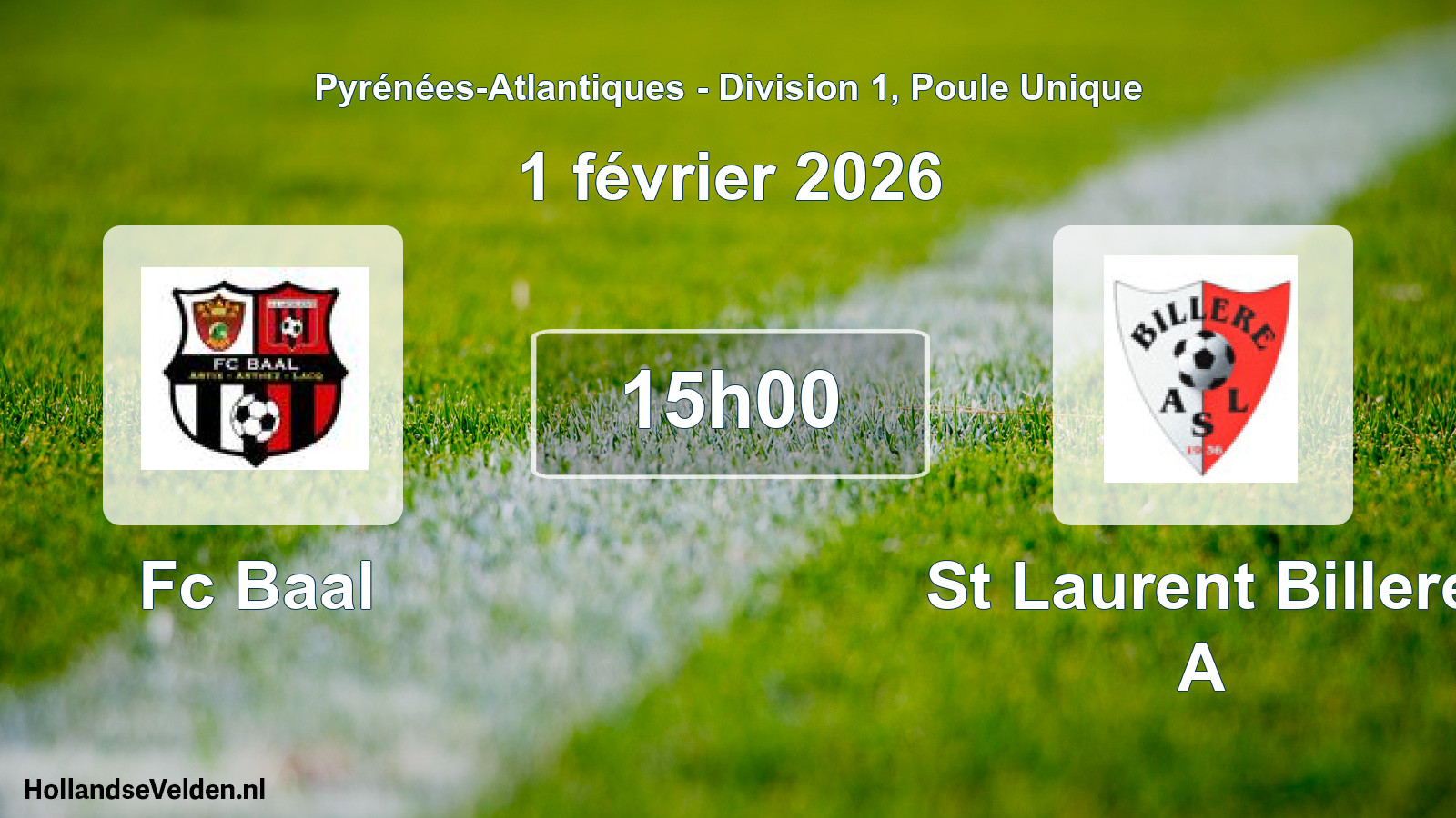 Scheduled Match: Fc Baal - St Laurent Billere A (1 February 2026)