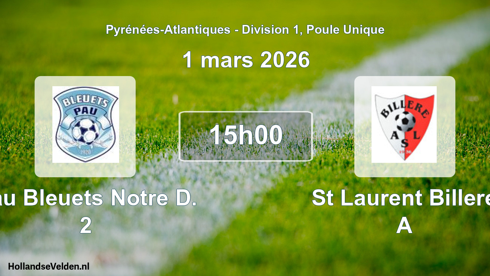 Geplande wedstrijd: Pau Bleuets Notre D. 2 - St Laurent Billere A (1 mars 2026)