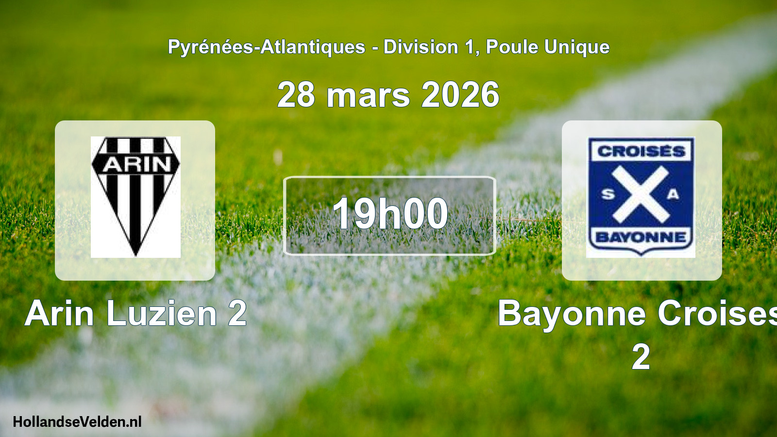 Scheduled Match: Arin Luzien 2 - Bayonne Croises 2 (28 March 2026)