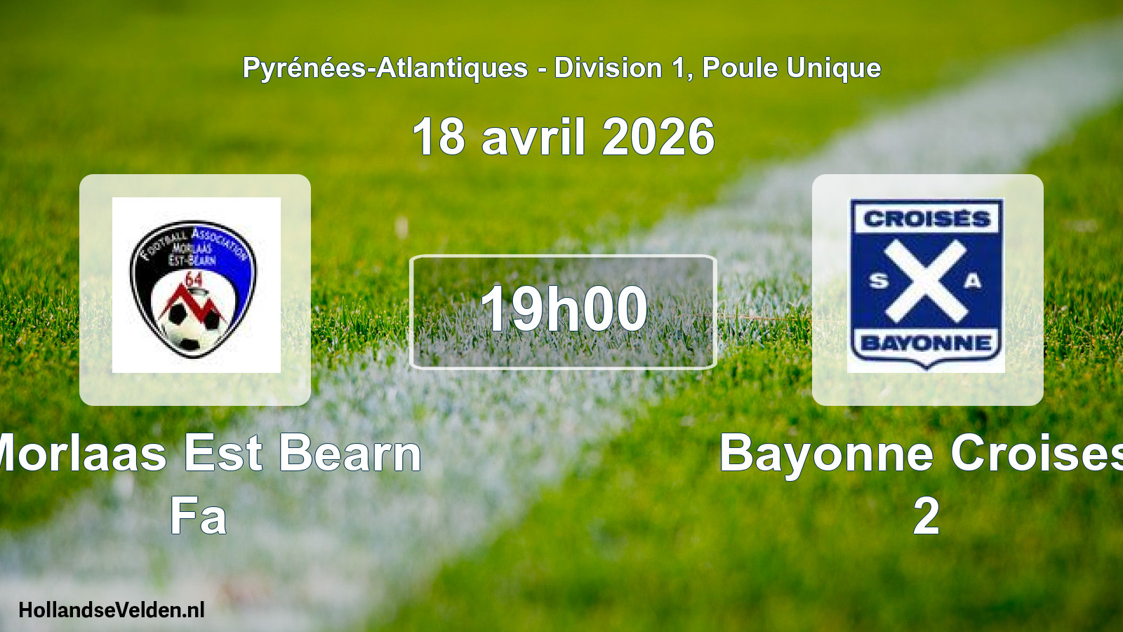 Scheduled Match: Morlaas Est Bearn Fa - Bayonne Croises 2 (18 April 2026)