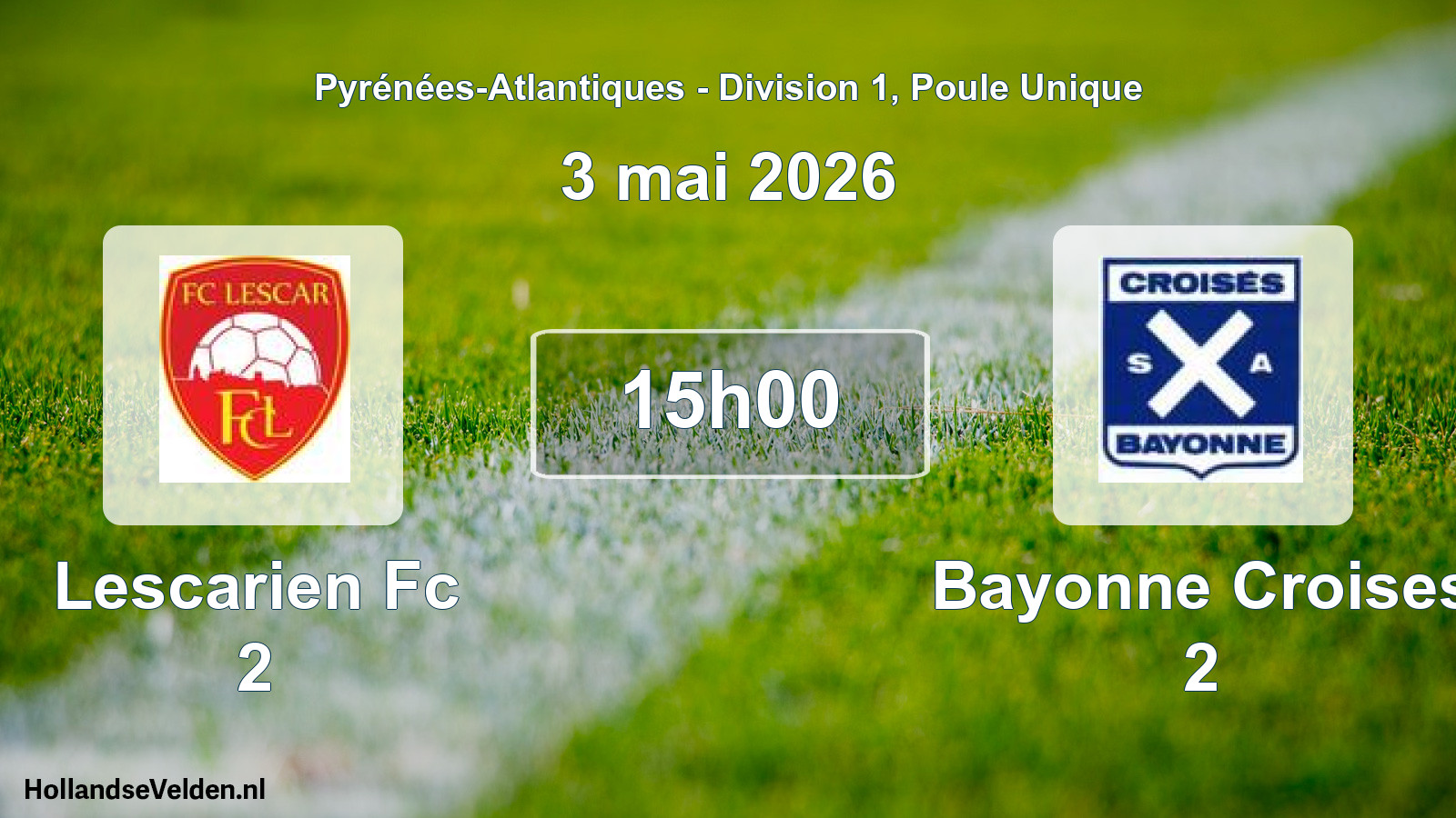 Scheduled Match: Lescarien Fc 2 - Bayonne Croises 2 (3 May 2026)