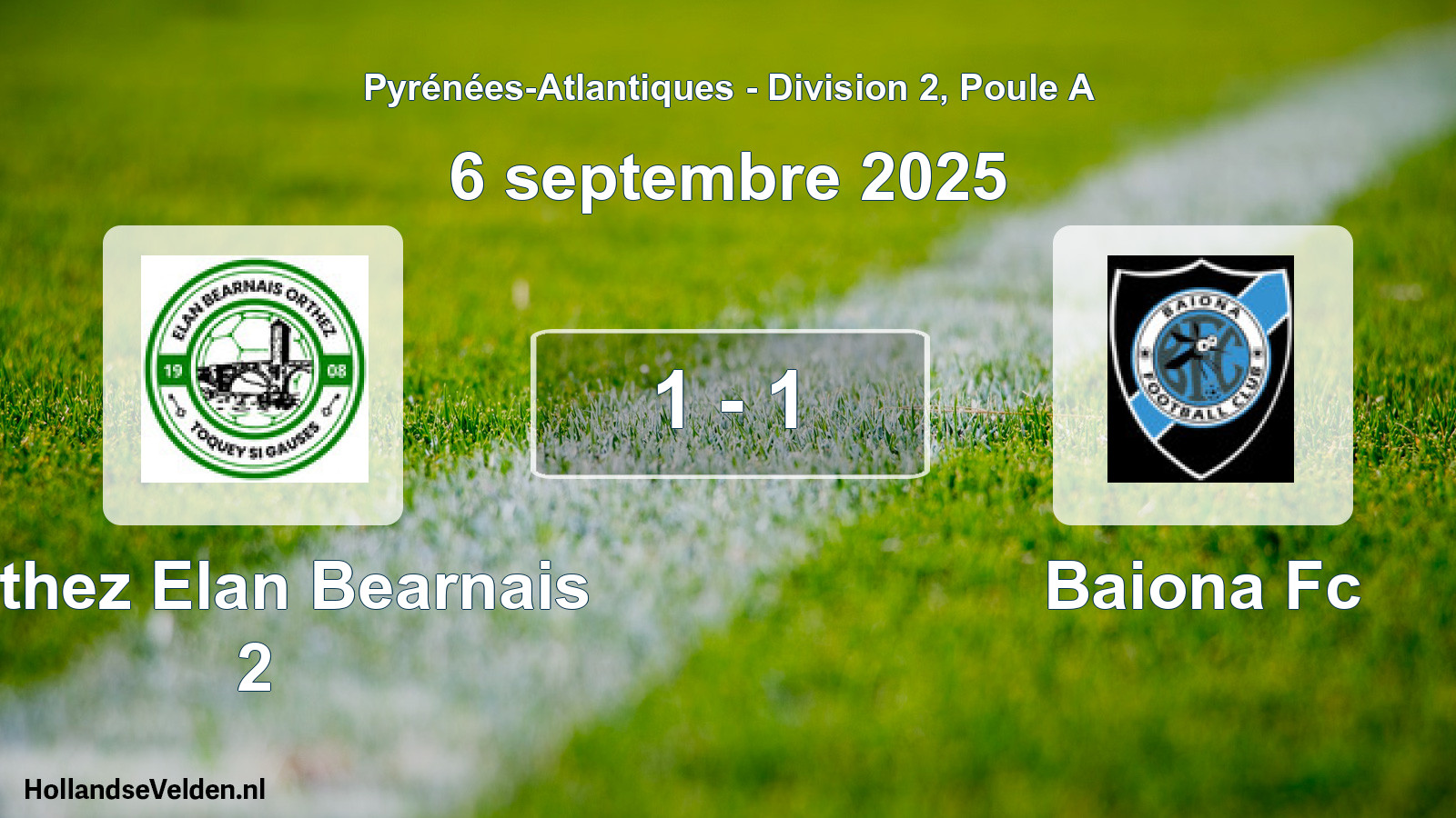 Total number of matches played: Orthez Elan Bearnais 2 - Baiona Fc 1 - 1 (6 September 2025)