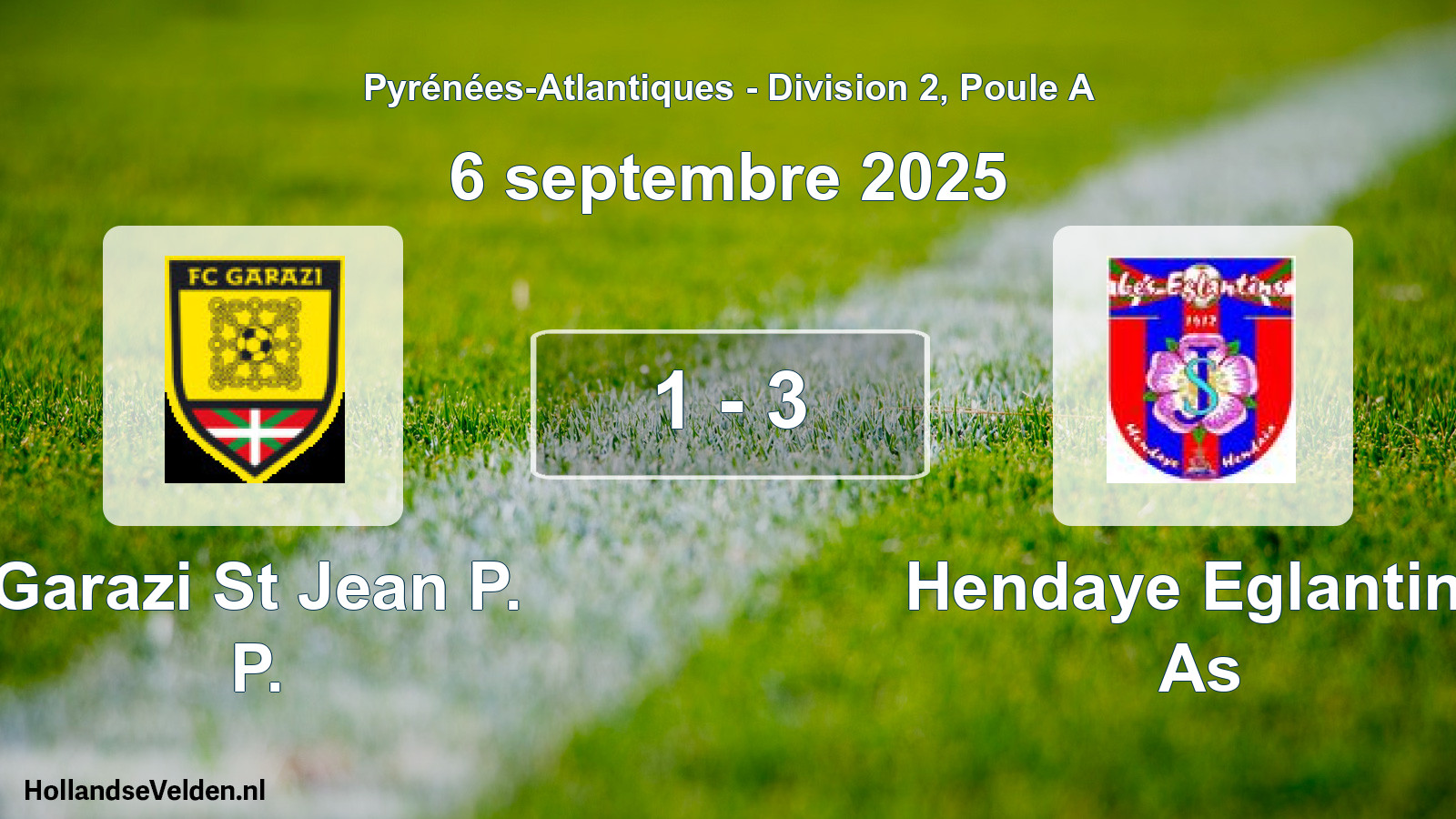 Total number of matches played: Garazi St Jean P. P. - Hendaye Eglantins As 1 - 3 (6 September 2025)
