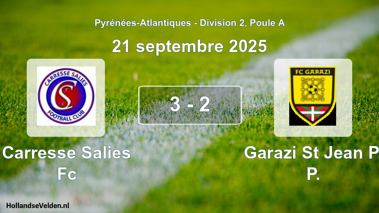 Total number of matches played: Carresse Salies Fc - Garazi St Jean P. P. 3 - 2 (21 September 2025)