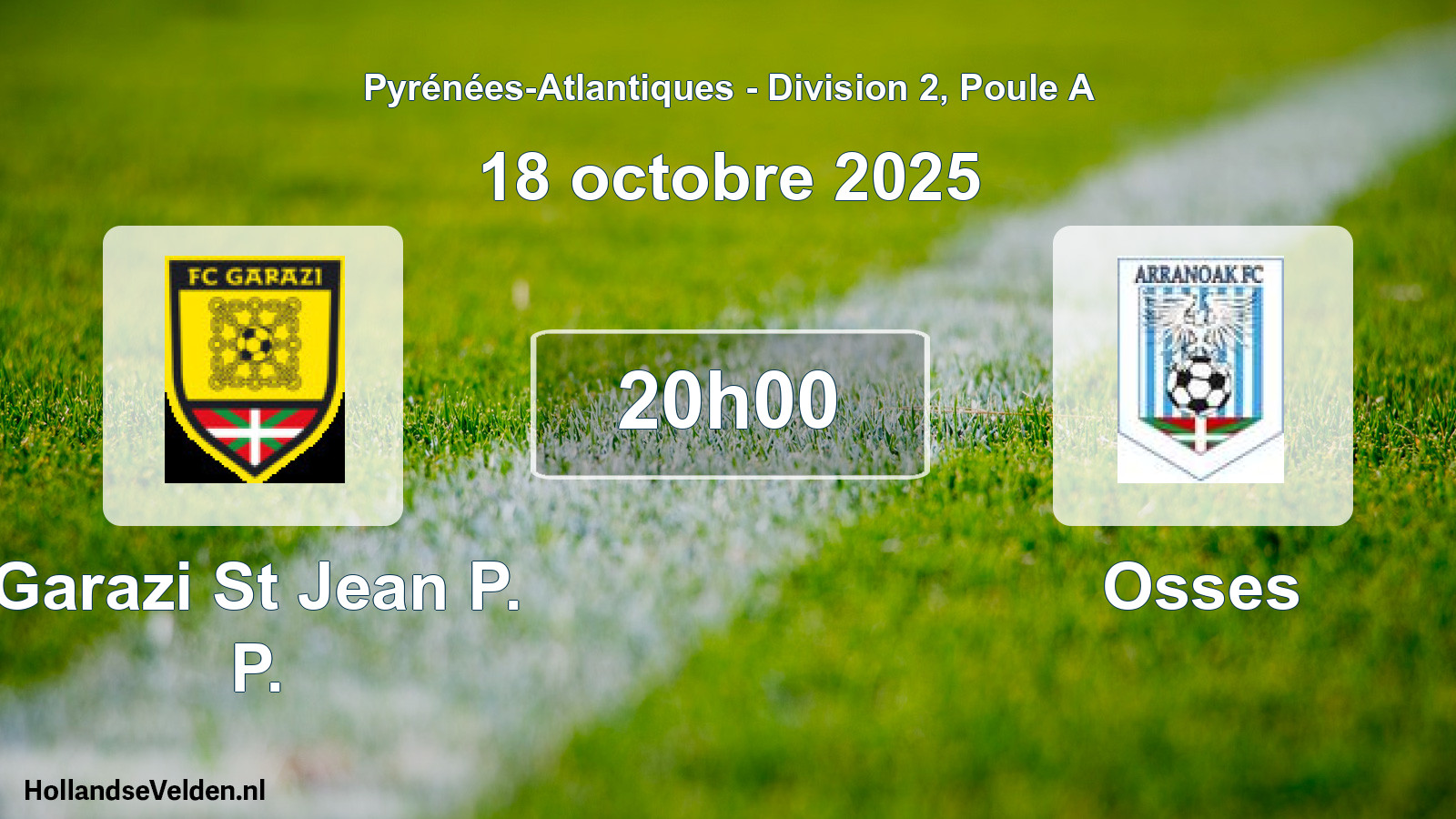 Geplande wedstrijd: Garazi St Jean P. P. - Osses (18 octobre 2025)