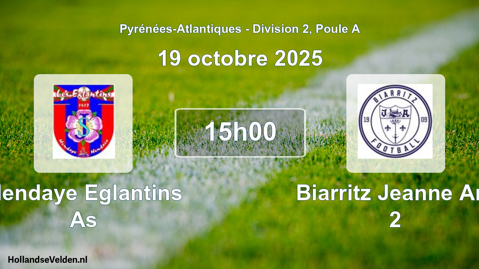 Scheduled Match: Hendaye Eglantins As - Biarritz Jeanne Arc 2 (19 October 2025)