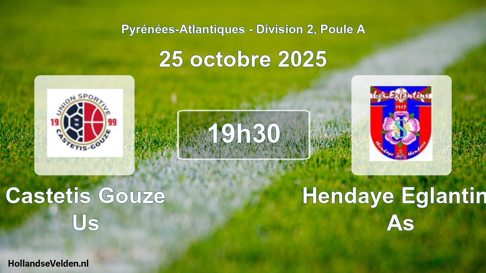 Scheduled Match: Castetis Gouze Us - Hendaye Eglantins As (25 October 2025)