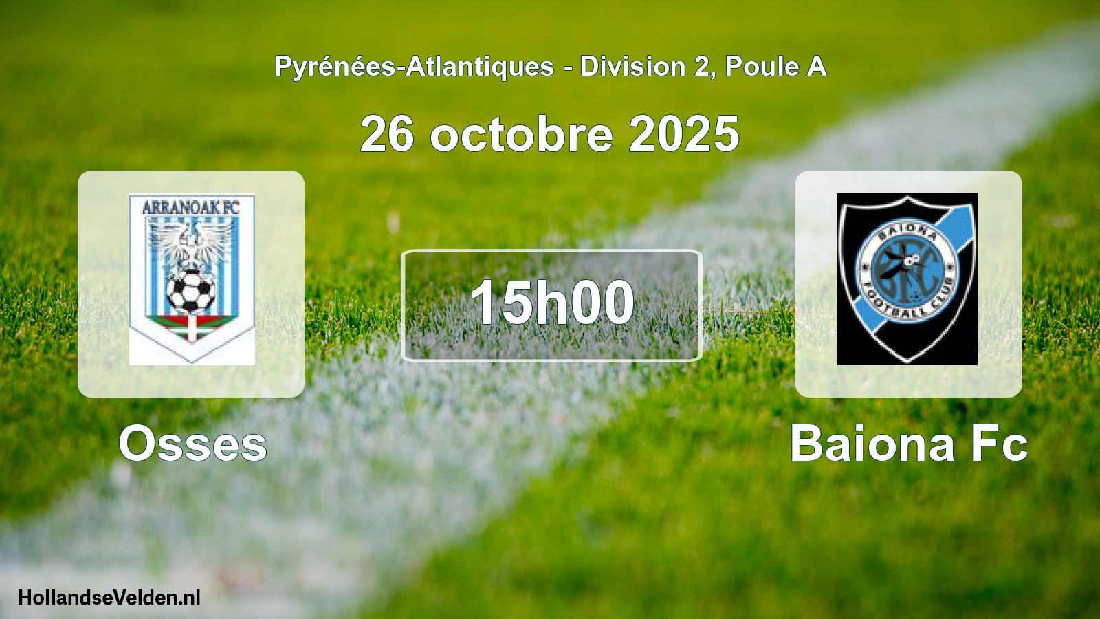 Geplande wedstrijd: Osses - Baiona Fc (26 octobre 2025)