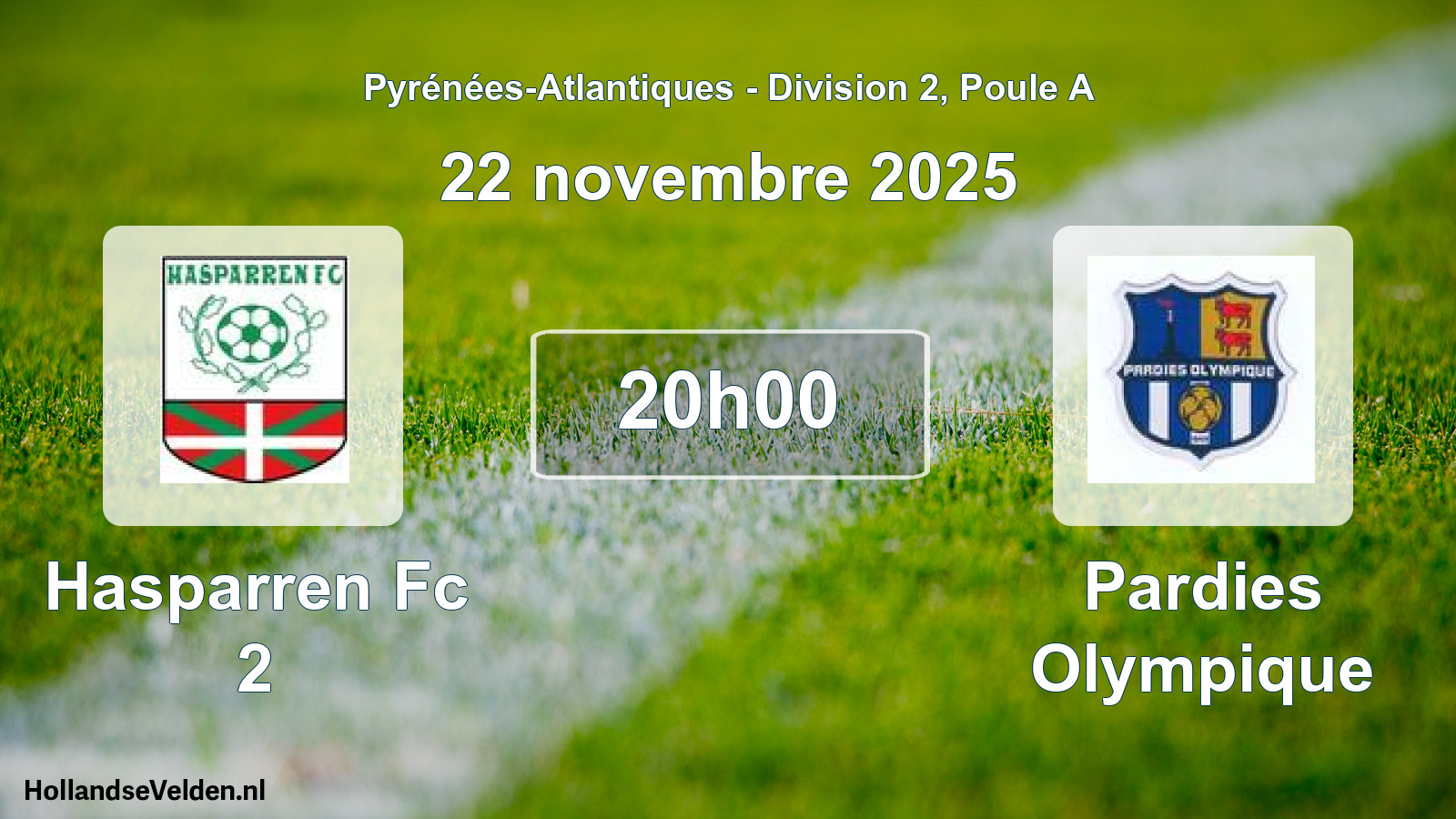 Scheduled Match: Hasparren Fc 2 - Pardies Olympique (22 November 2025)