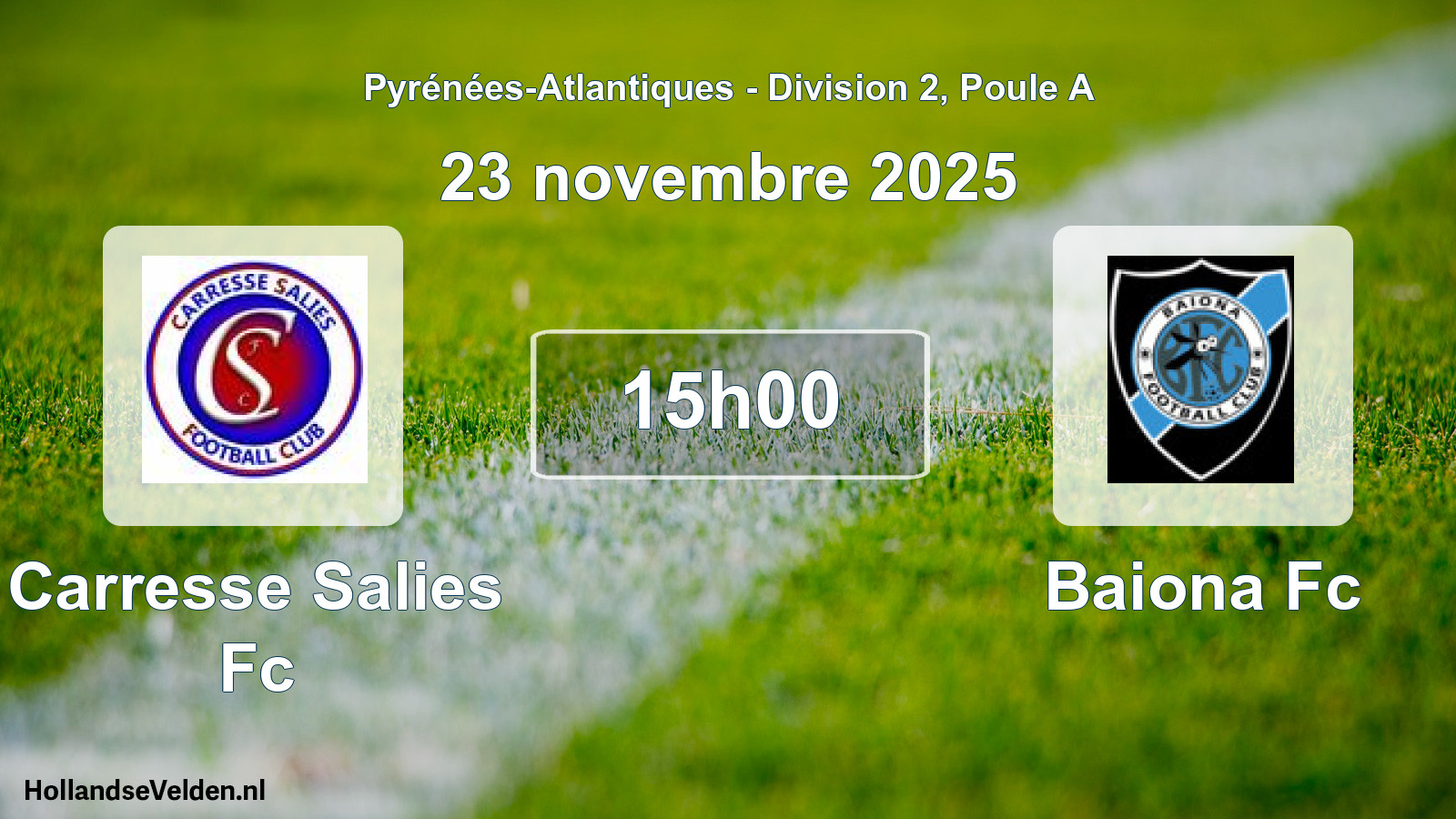 Geplande wedstrijd: Carresse Salies Fc - Baiona Fc (23 novembre 2025)