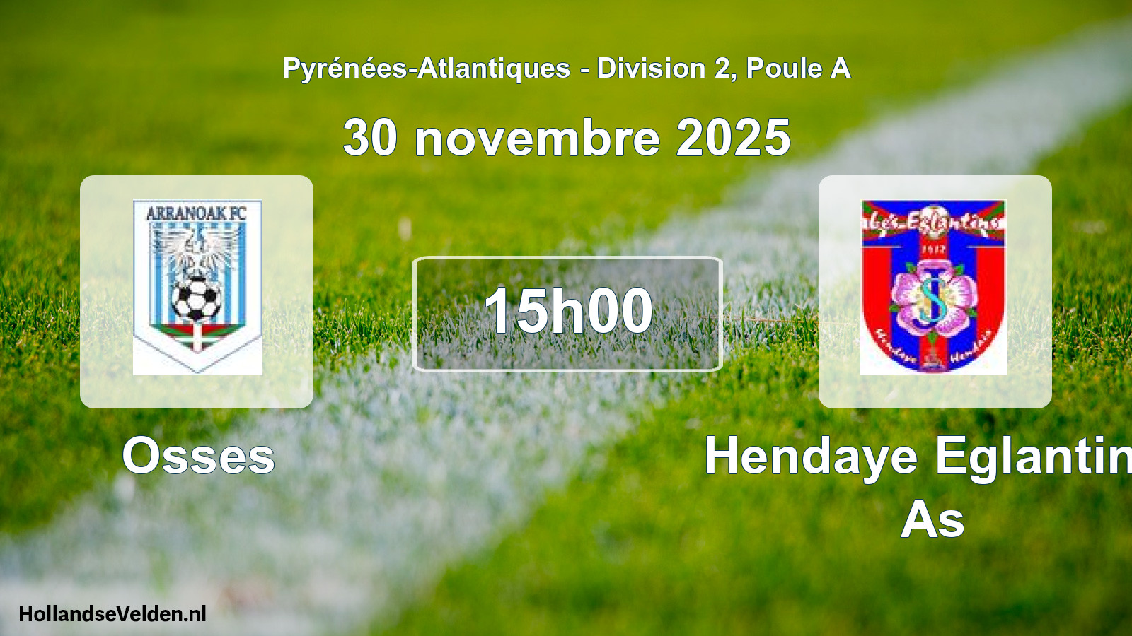Geplande wedstrijd: Osses - Hendaye Eglantins As (30 novembre 2025)
