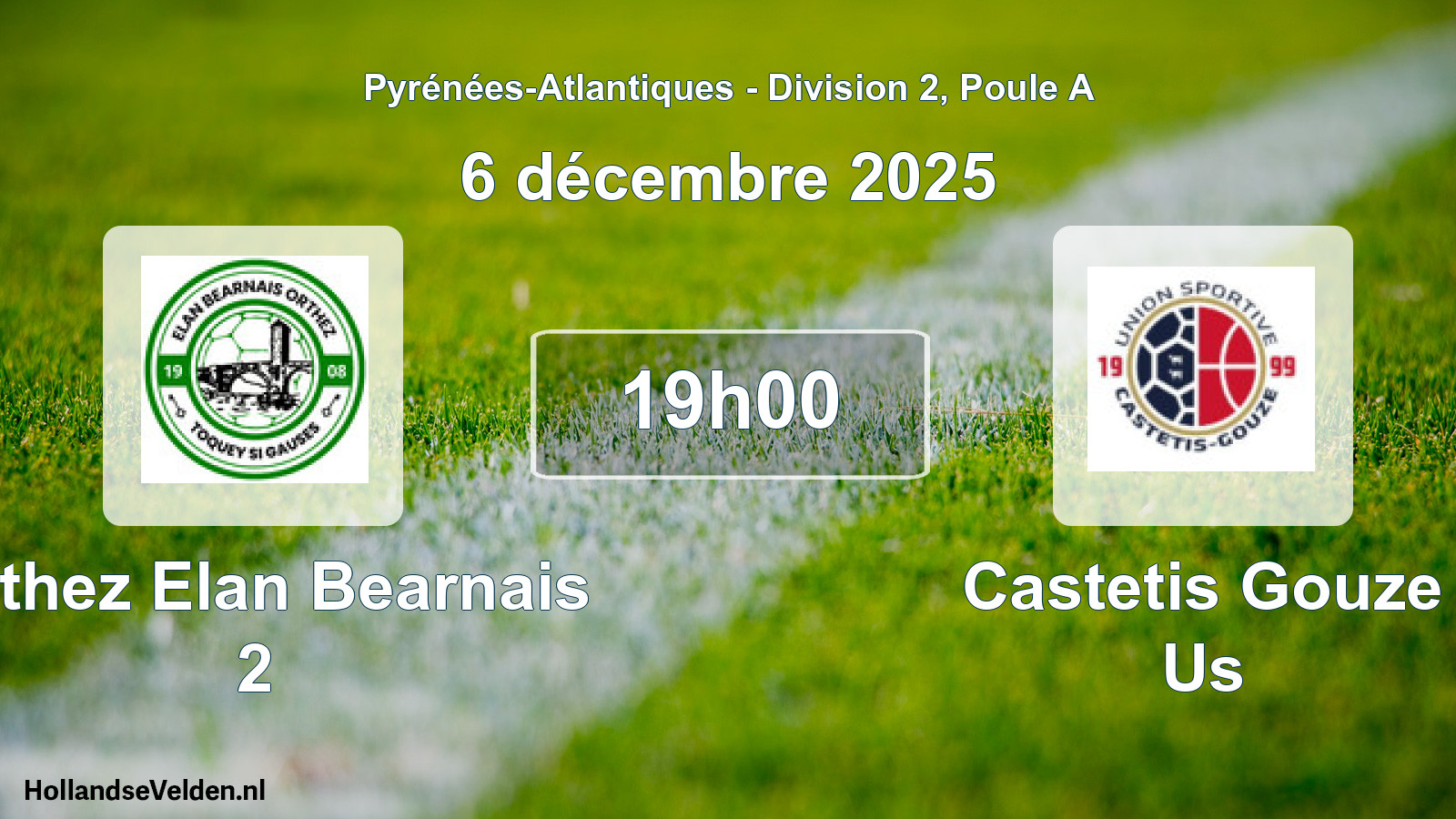 Scheduled Match: Orthez Elan Bearnais 2 - Castetis Gouze Us (6 December 2025)