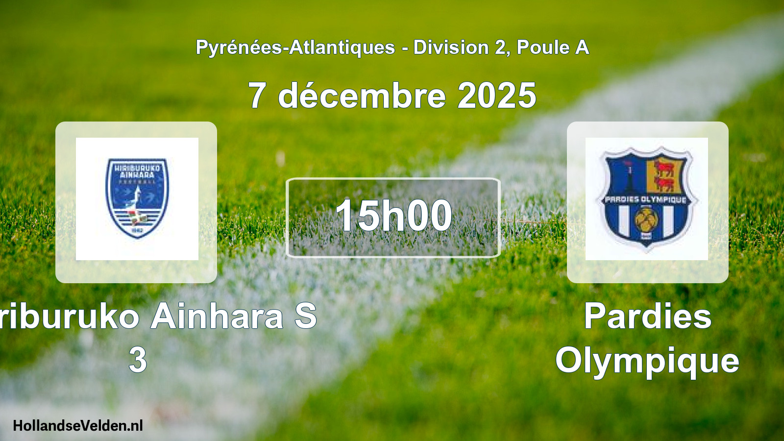 Scheduled Match: Hiriburuko Ainhara S 3 - Pardies Olympique (7 December 2025)
