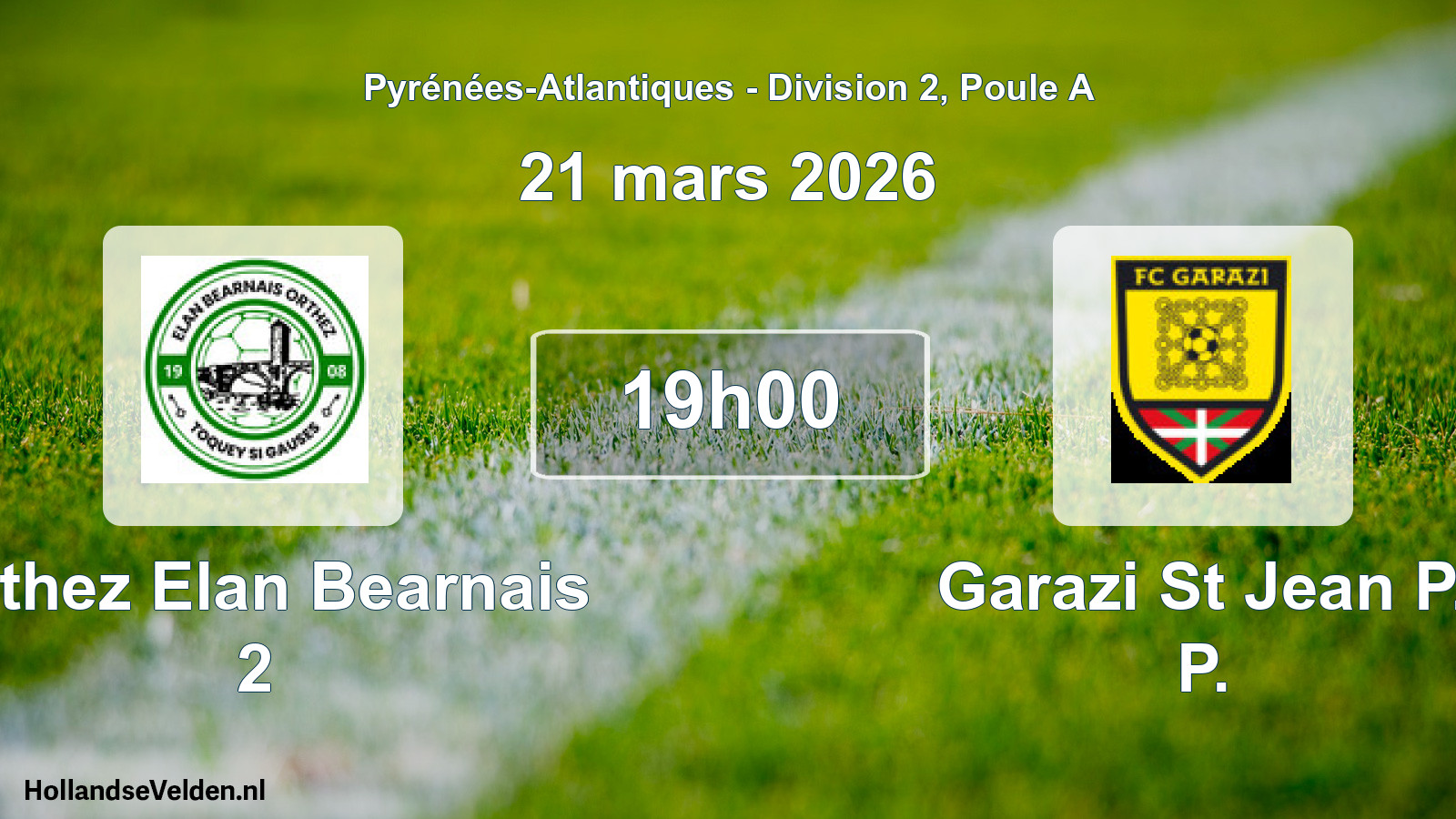 Scheduled Match: Orthez Elan Bearnais 2 - Garazi St Jean P. P. (21 March 2026)