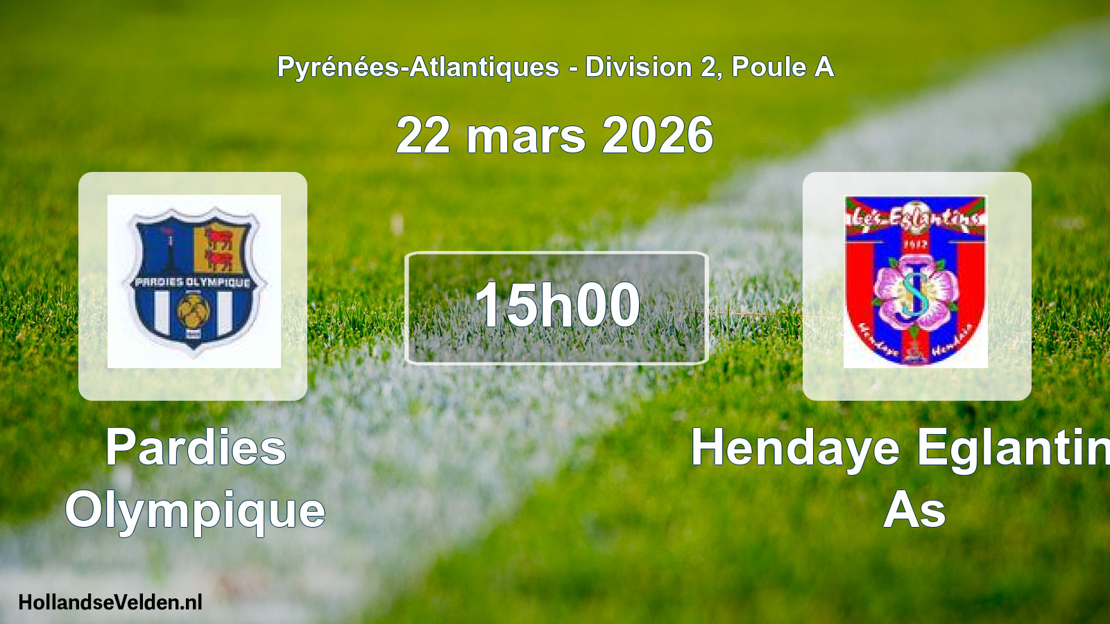 Geplande wedstrijd: Pardies Olympique - Hendaye Eglantins As (22 mars 2026)