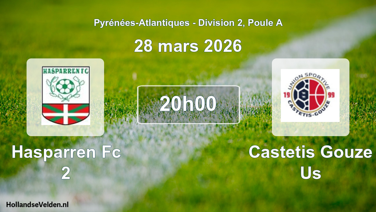 Geplande wedstrijd: Hasparren Fc 2 - Castetis Gouze Us (28 maart 2026)