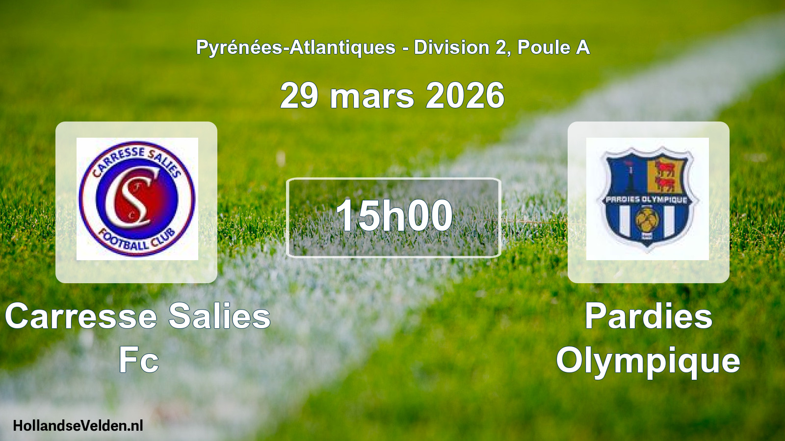 Geplande wedstrijd: Carresse Salies Fc - Pardies Olympique (29 mars 2026)