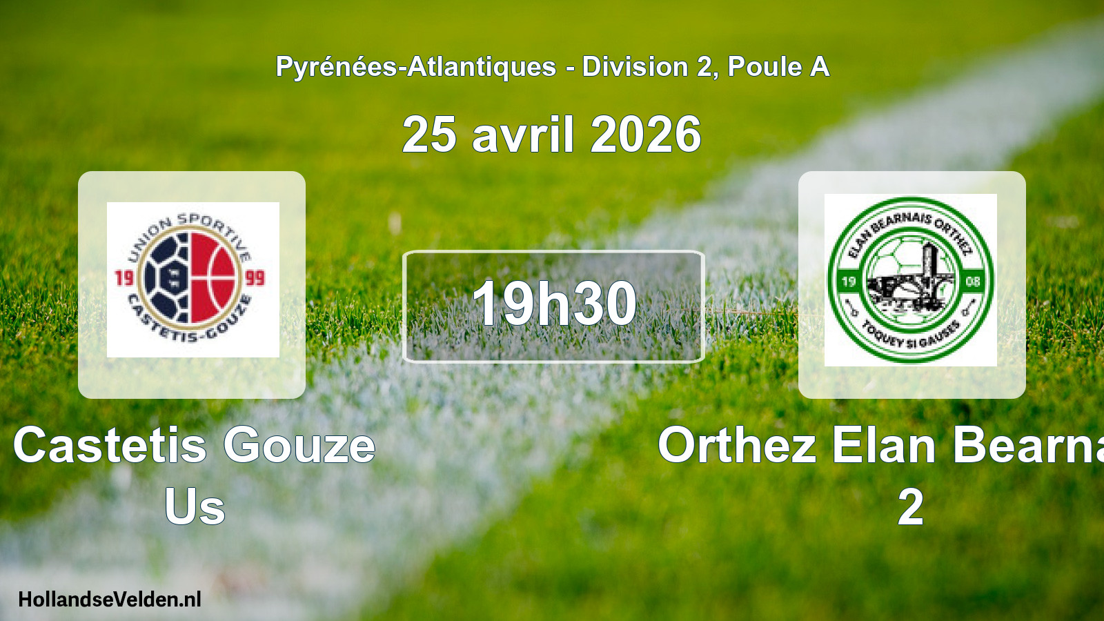 Scheduled Match: Castetis Gouze Us - Orthez Elan Bearnais 2 (25 April 2026)