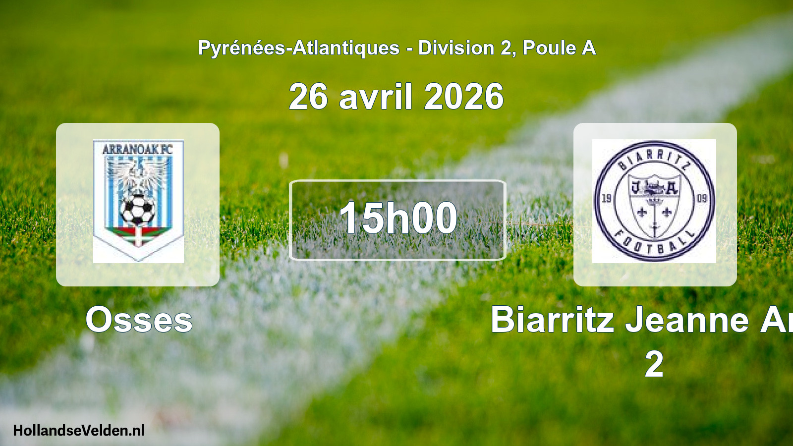 Geplande wedstrijd: Osses - Biarritz Jeanne Arc 2 (26 avril 2026)